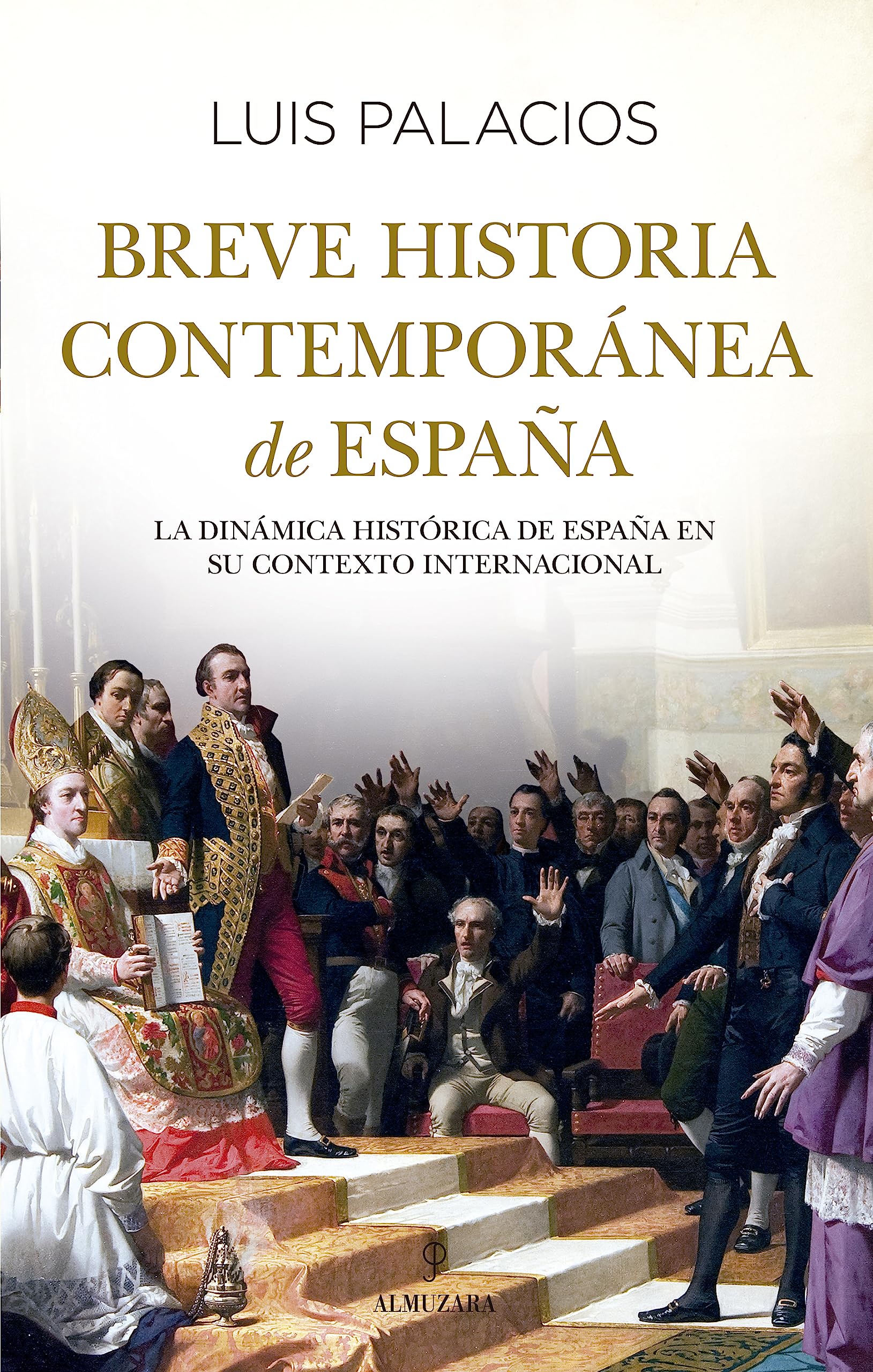 Libro: Breve historia contemporánea de España: La dinámica histórica de España en su contexto internacional