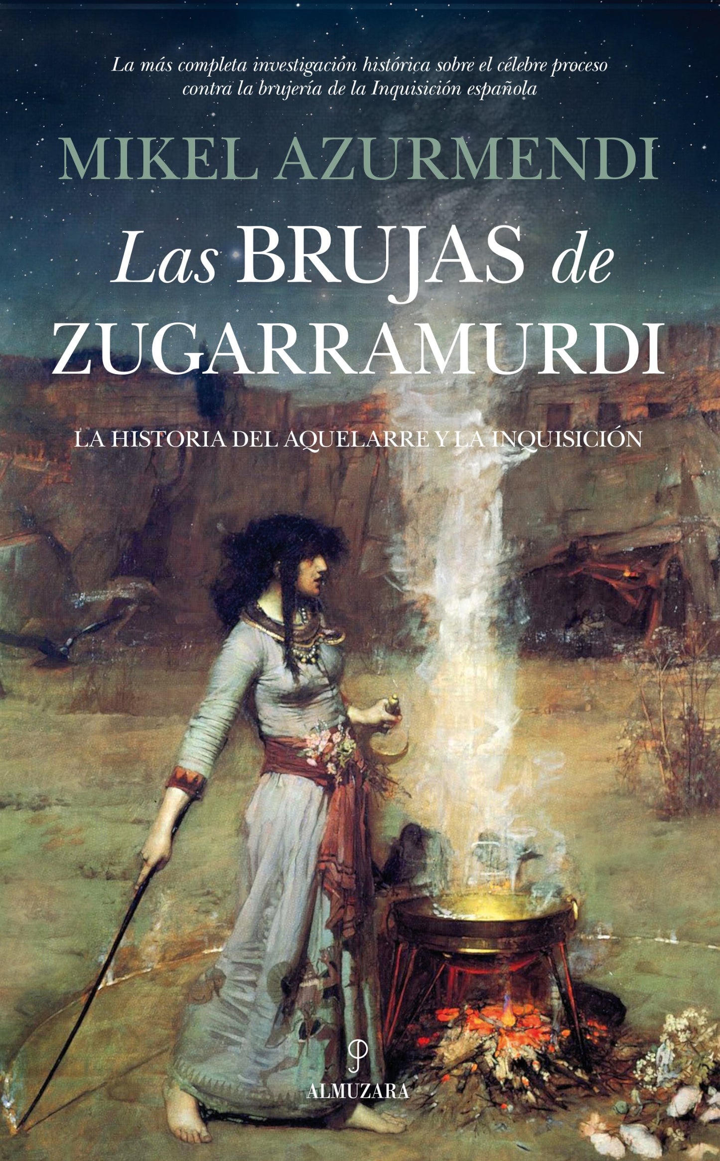 Libro: Las brujas de Zugarramurdi: La historia del aquelarre y la Inquisición