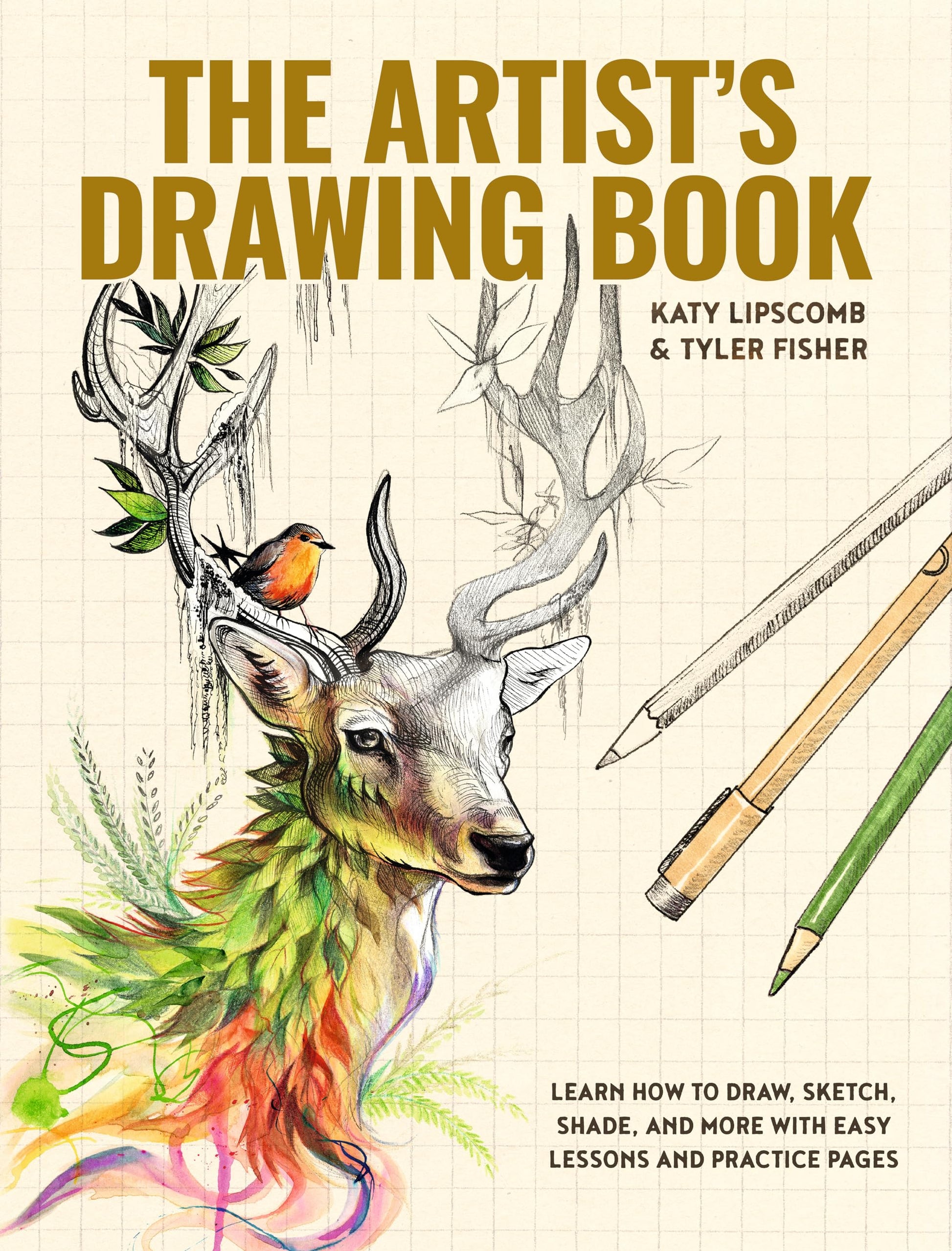 Libro: The Artist's Drawing Book: Learn How to Draw, Sketch, Shade, and More with Easy Lessons and Practice Pages