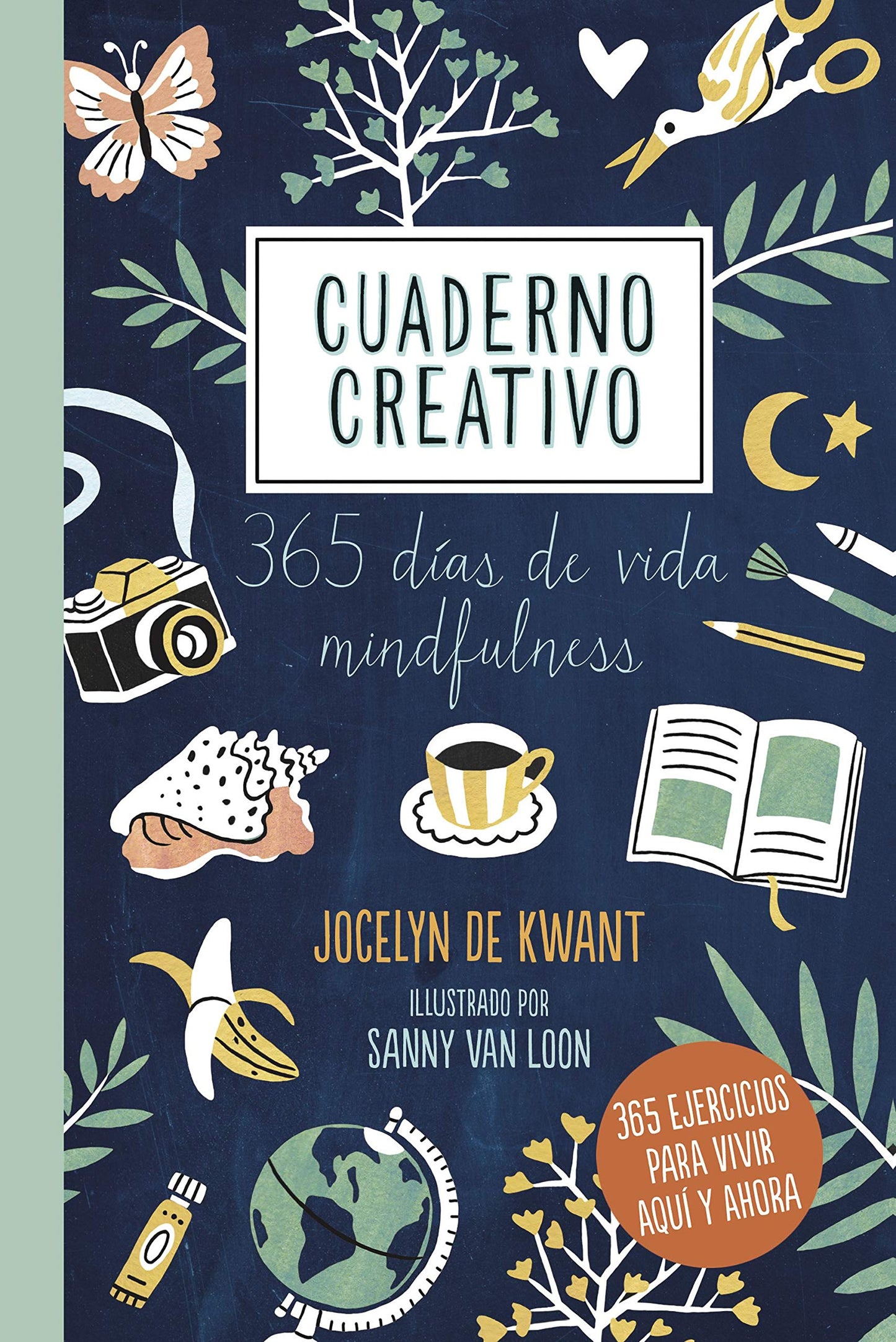 Libro: Cuaderno creativo: 365 días de vida mindfulness. Ilustrado por Sanny Van Loon