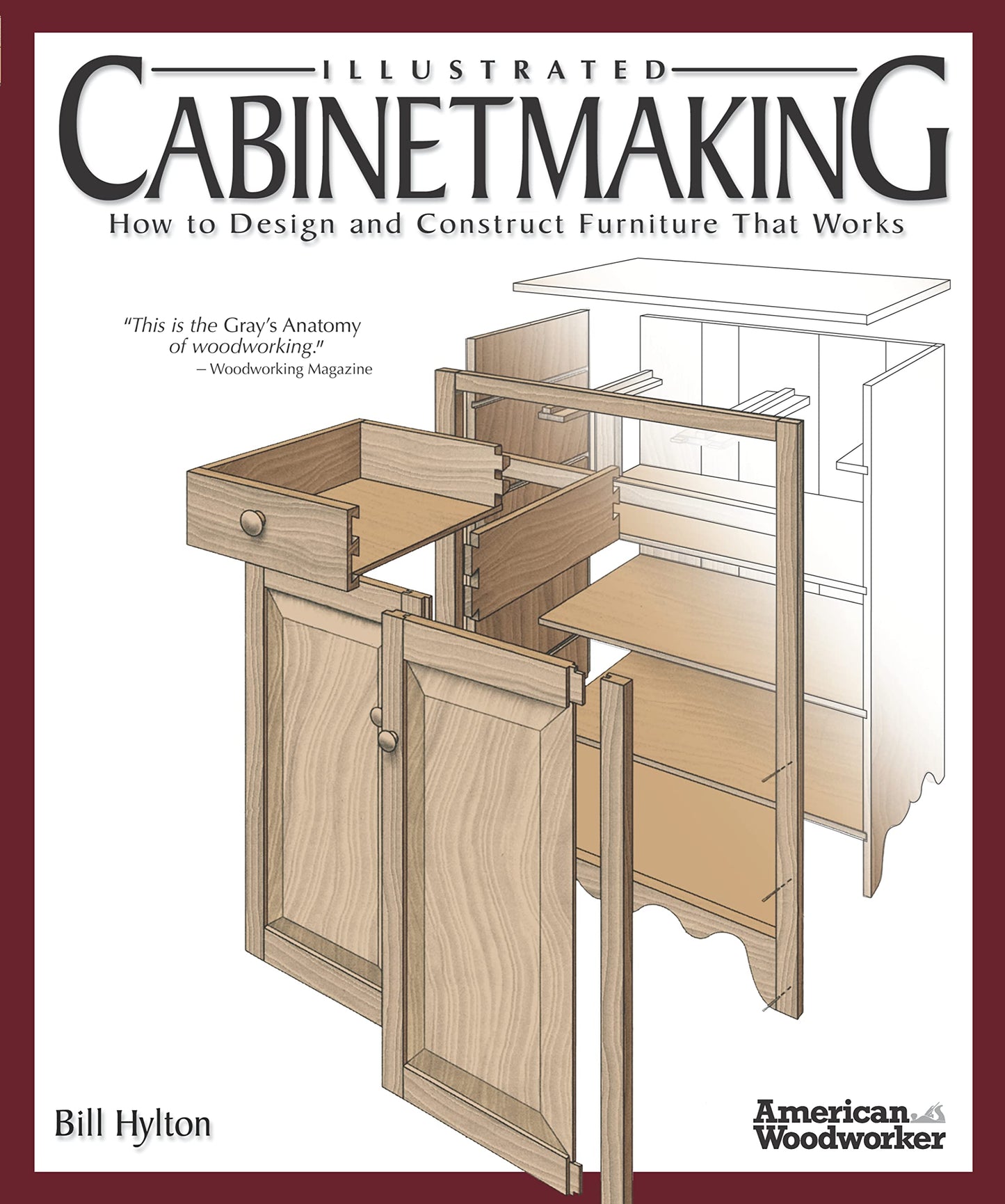 Libro: Illustrated Cabinetmaking: How to Design and Construct Furniture That Works (Fox Chapel Publishing) Over 1300 Drawings & Diagrams for Drawers, Tables, Beds, Bookcases, Cabinets, Joints & Subassemblies