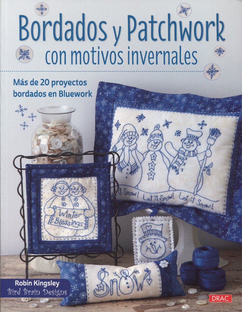 Libro: Bordados Y Patchwork Con Motivos Invernales (EL LIBRO DE)