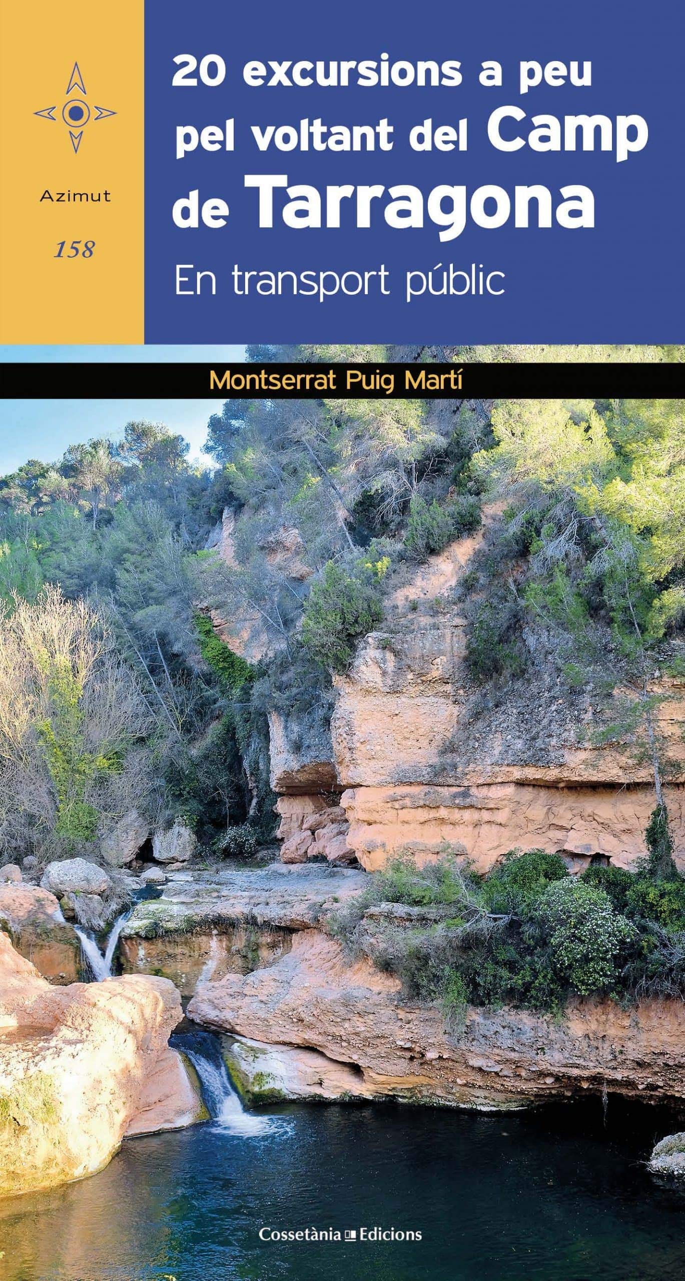Libro: 20 excursions a peu pel voltant del Camp de Tarragona: En transport públic