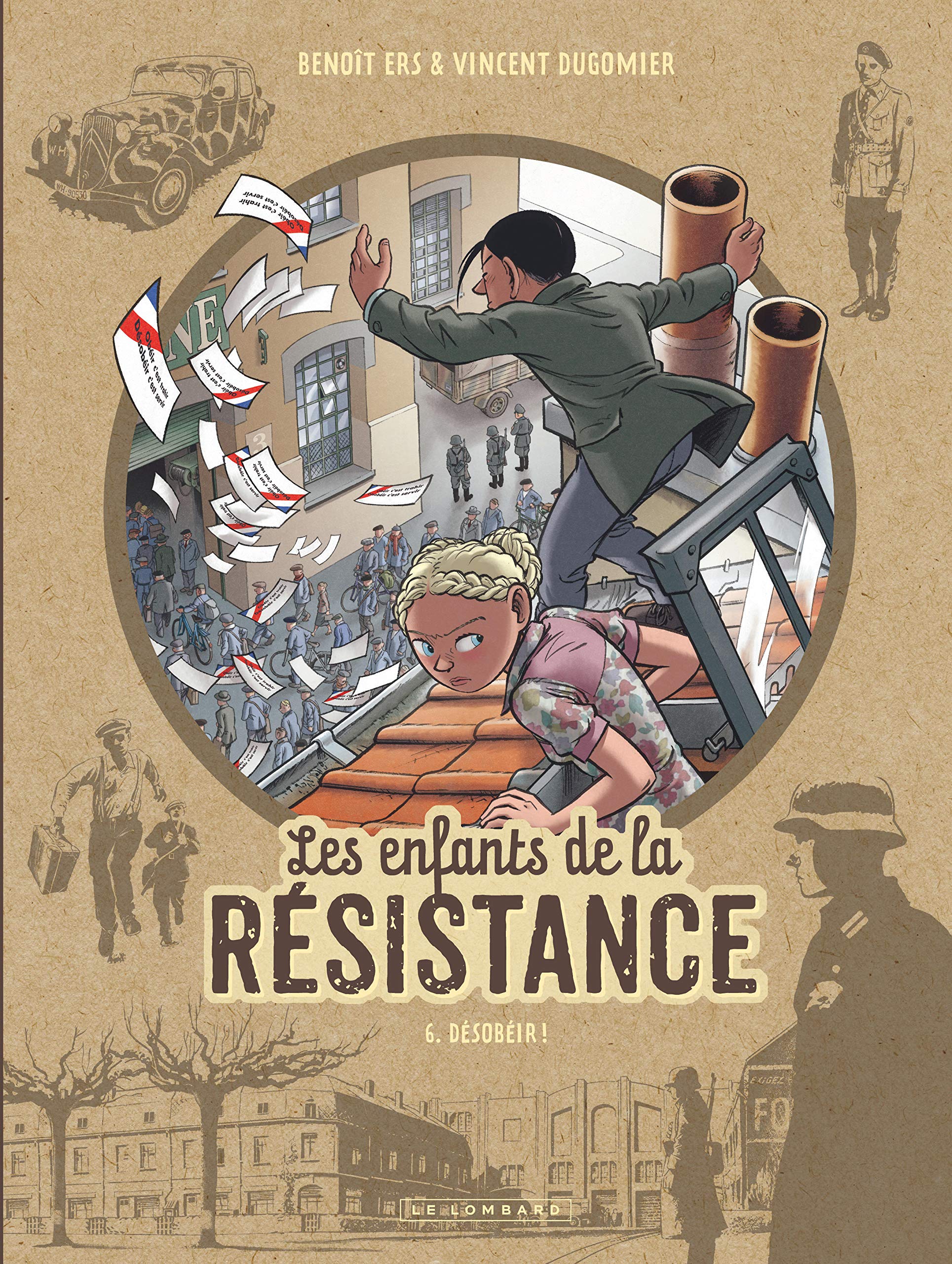 Libro: Les Enfants de la Résistance - Tome 6 - Désobéir !