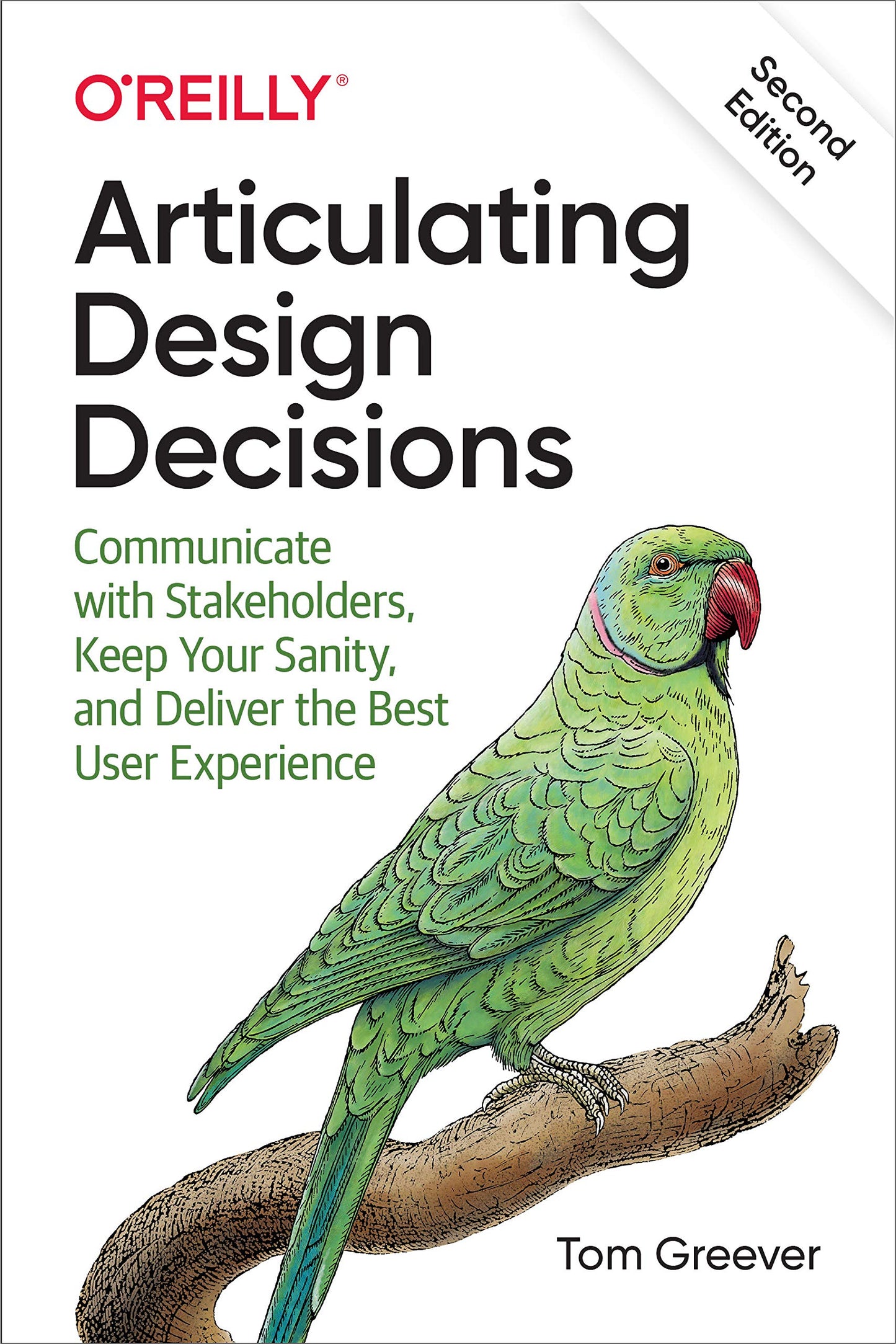 Libro: Articulating Design Decisions: Communicate with Stakeholders, Keep Your Sanity, and Deliver the Best User Experience