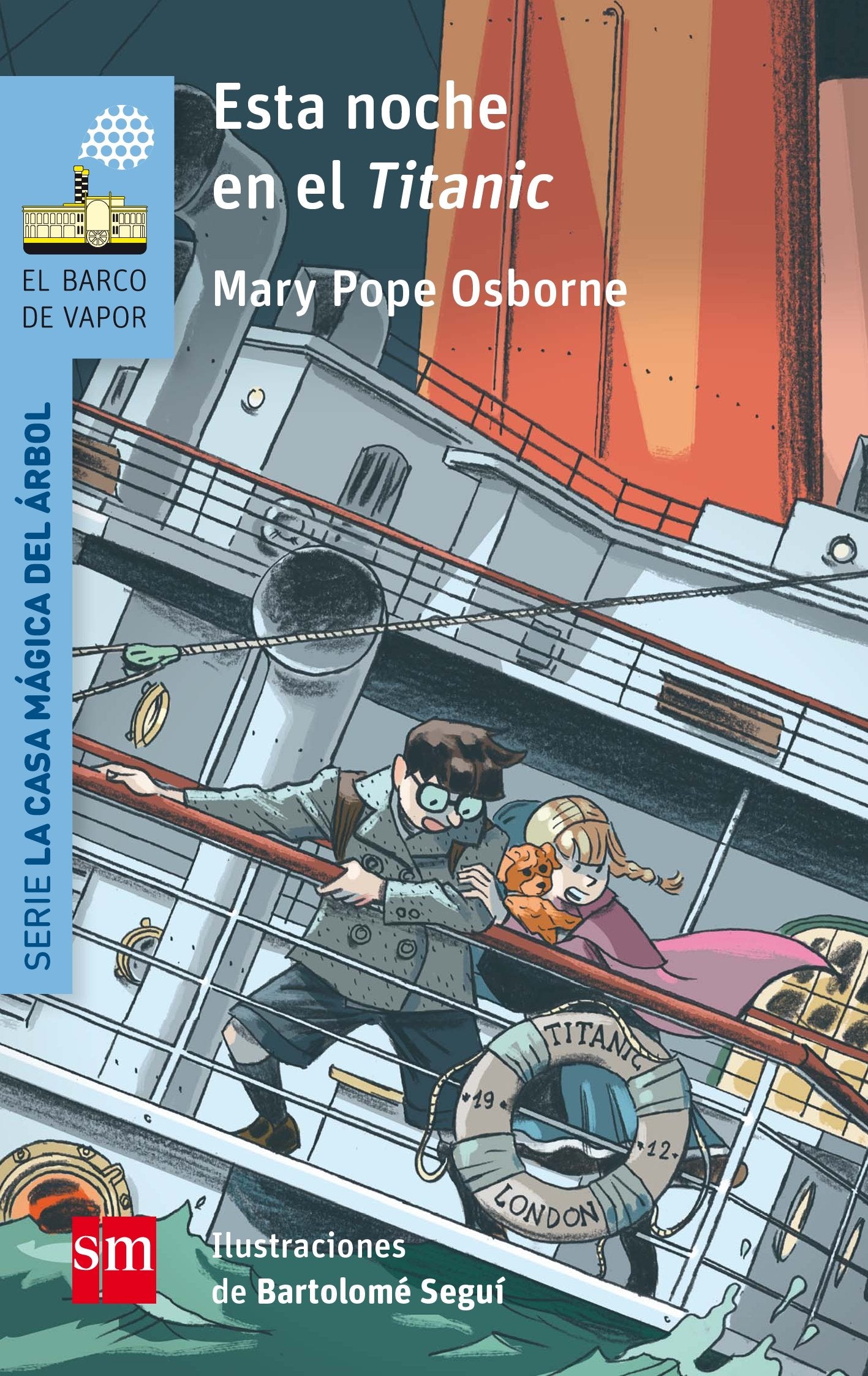 Libro: Esta noche en el Titanic (El Barco de Vapor Azul)