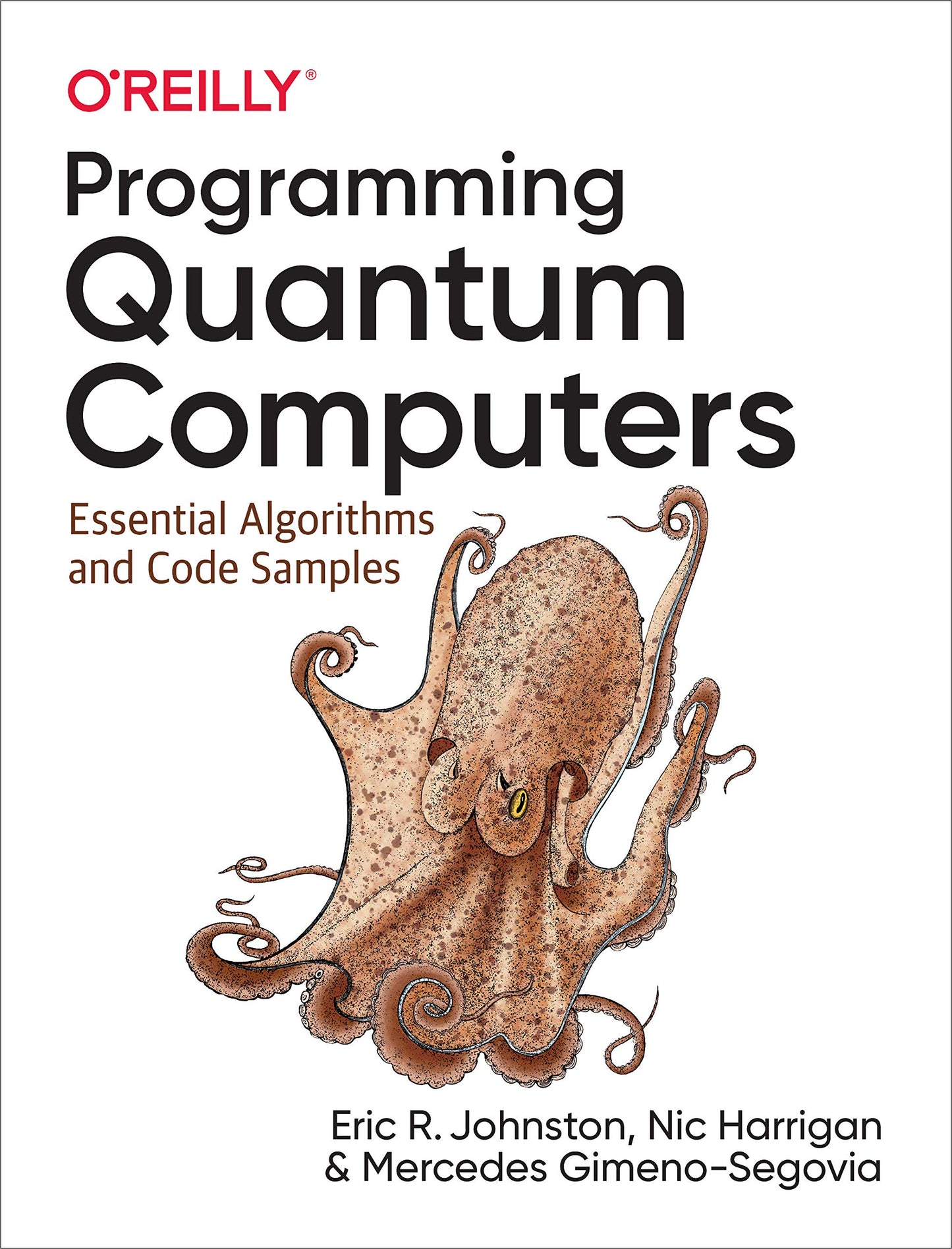 Libro: Programming Quantum Computers: Essential Algorithms and Code Samples