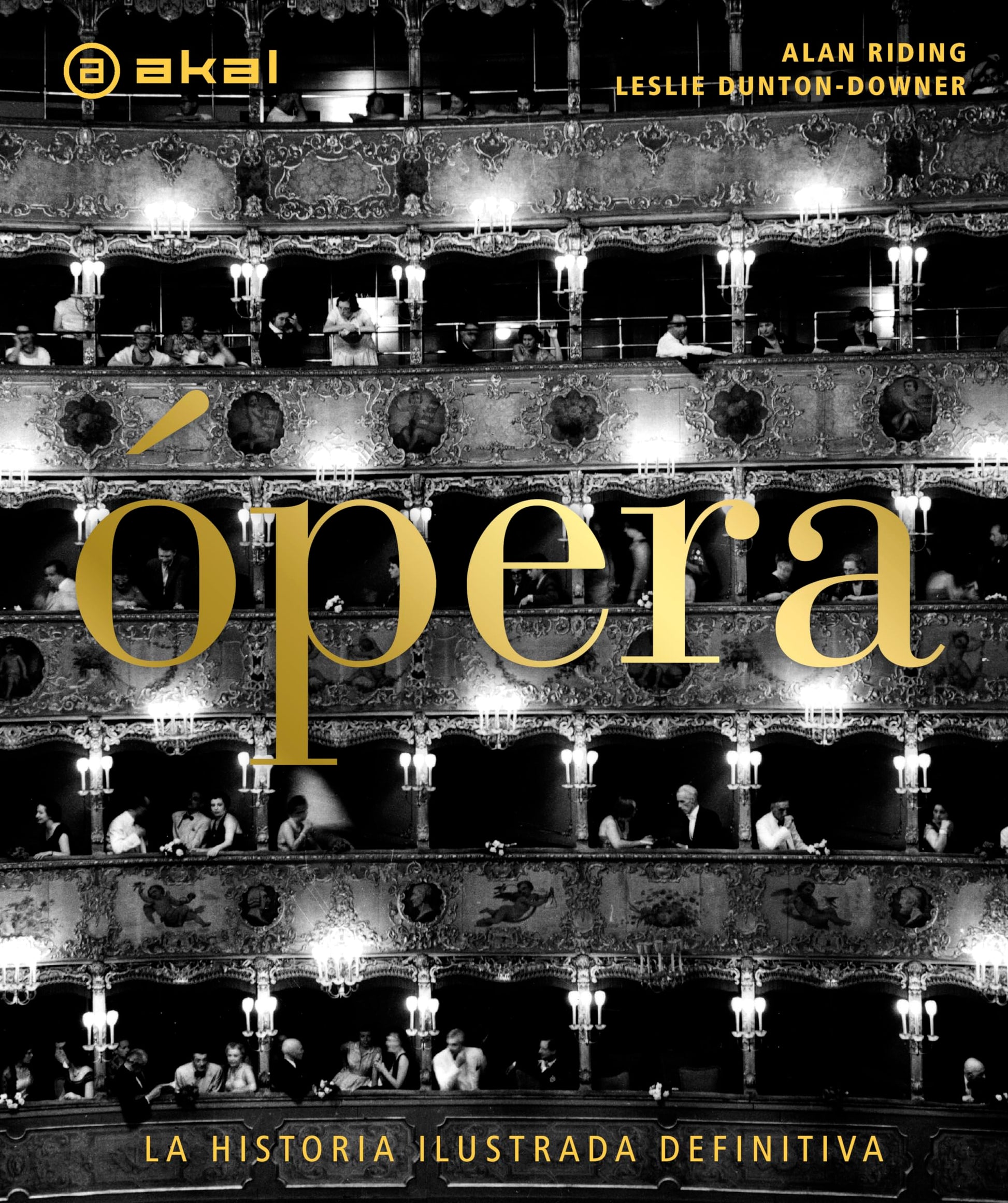 Libro: Ópera: La historia ilustrada definitiva