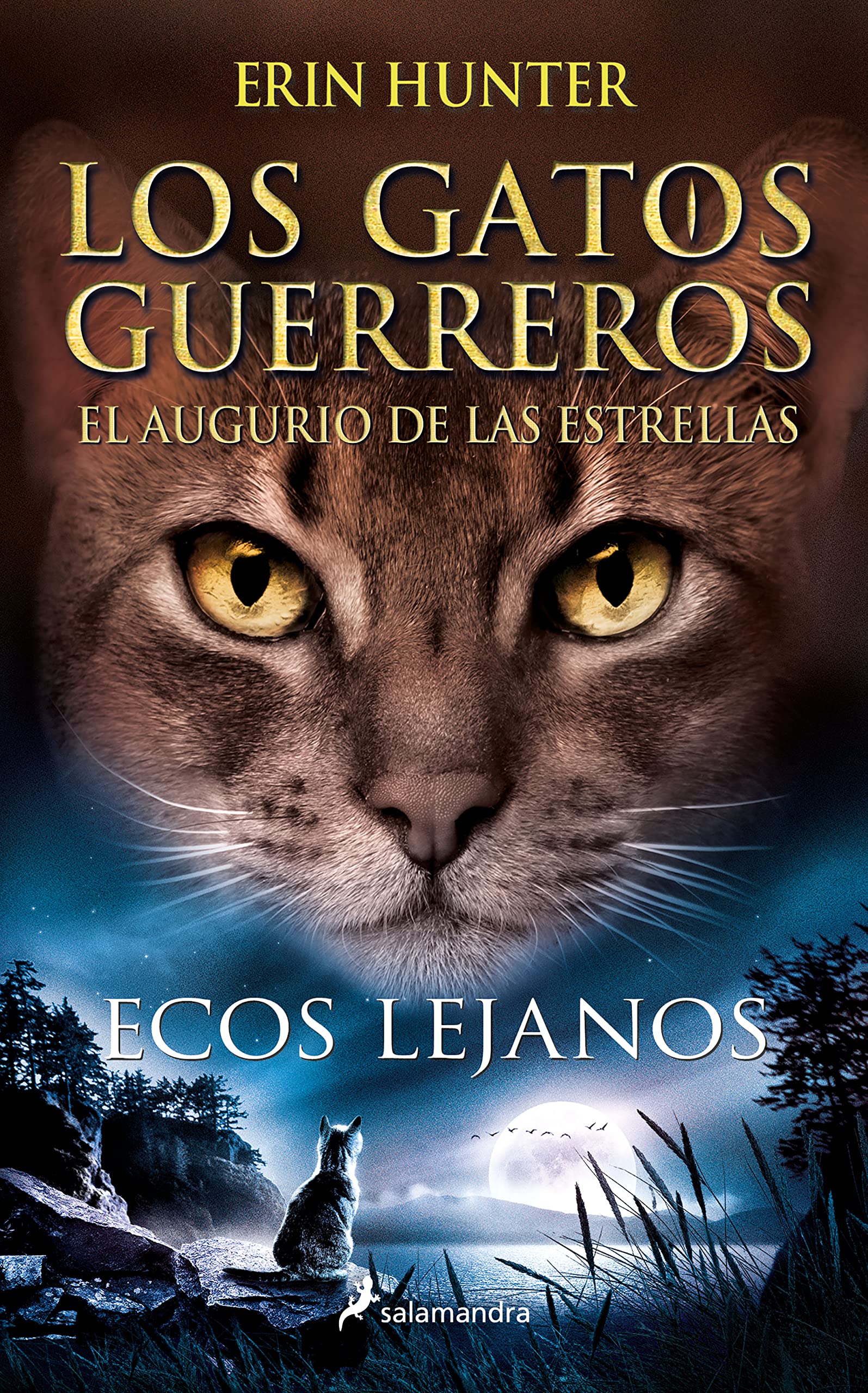 Libro: Los Gatos Guerreros | El augurio de las estrellas 2 - Ecos lejanos (Colección Salamandra Juvenil)
