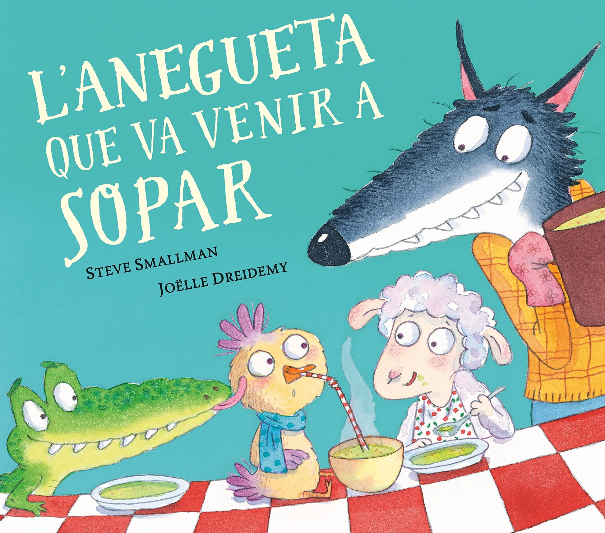 Libro: L'anegueta que va venir a sopar (L'ovelleta que va venir a sopar) (Contes infantils)