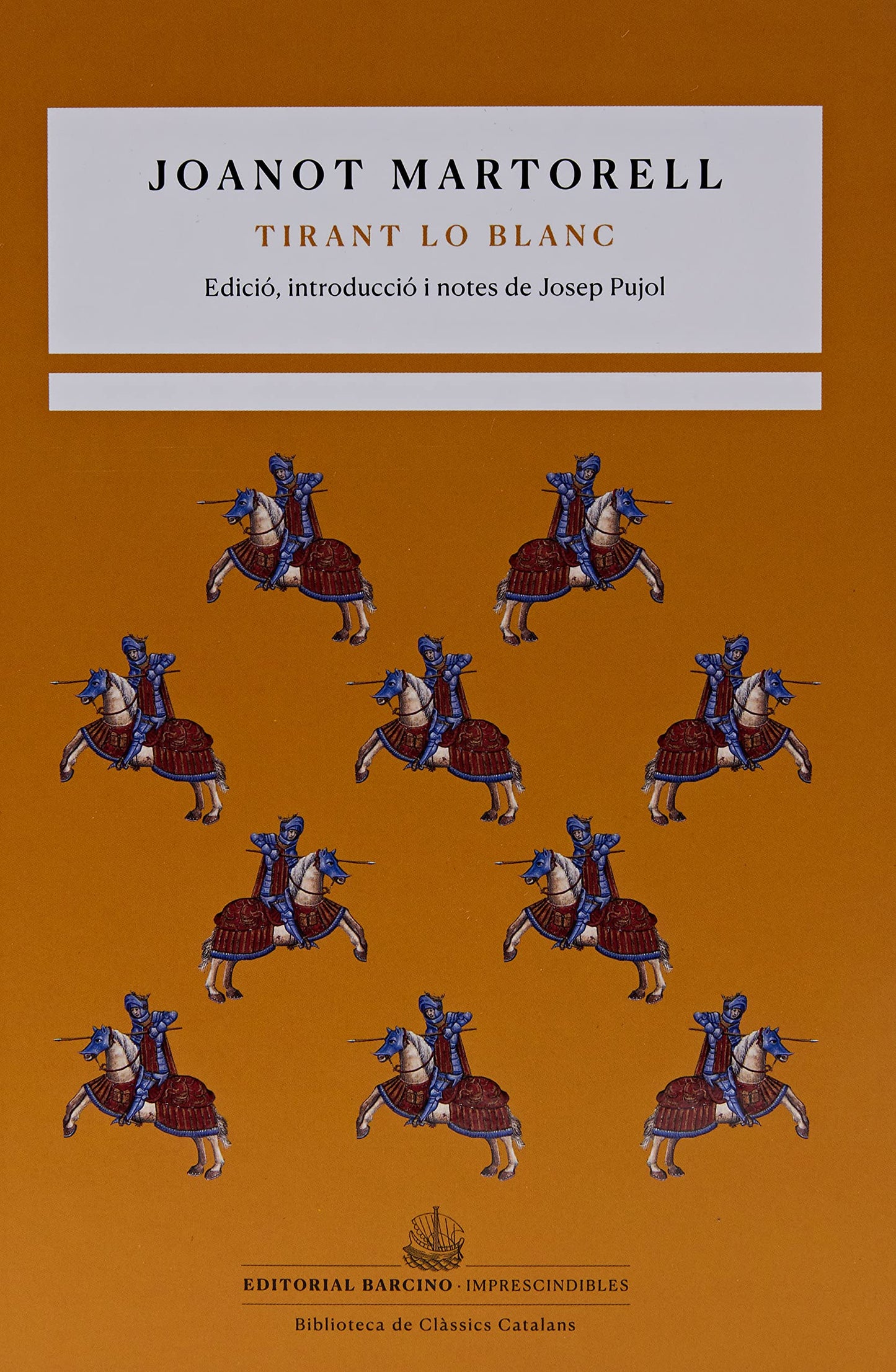Libro: Tirant lo blanc: 1 (Imprescindibles. Biblioteca de clàssics catalans)