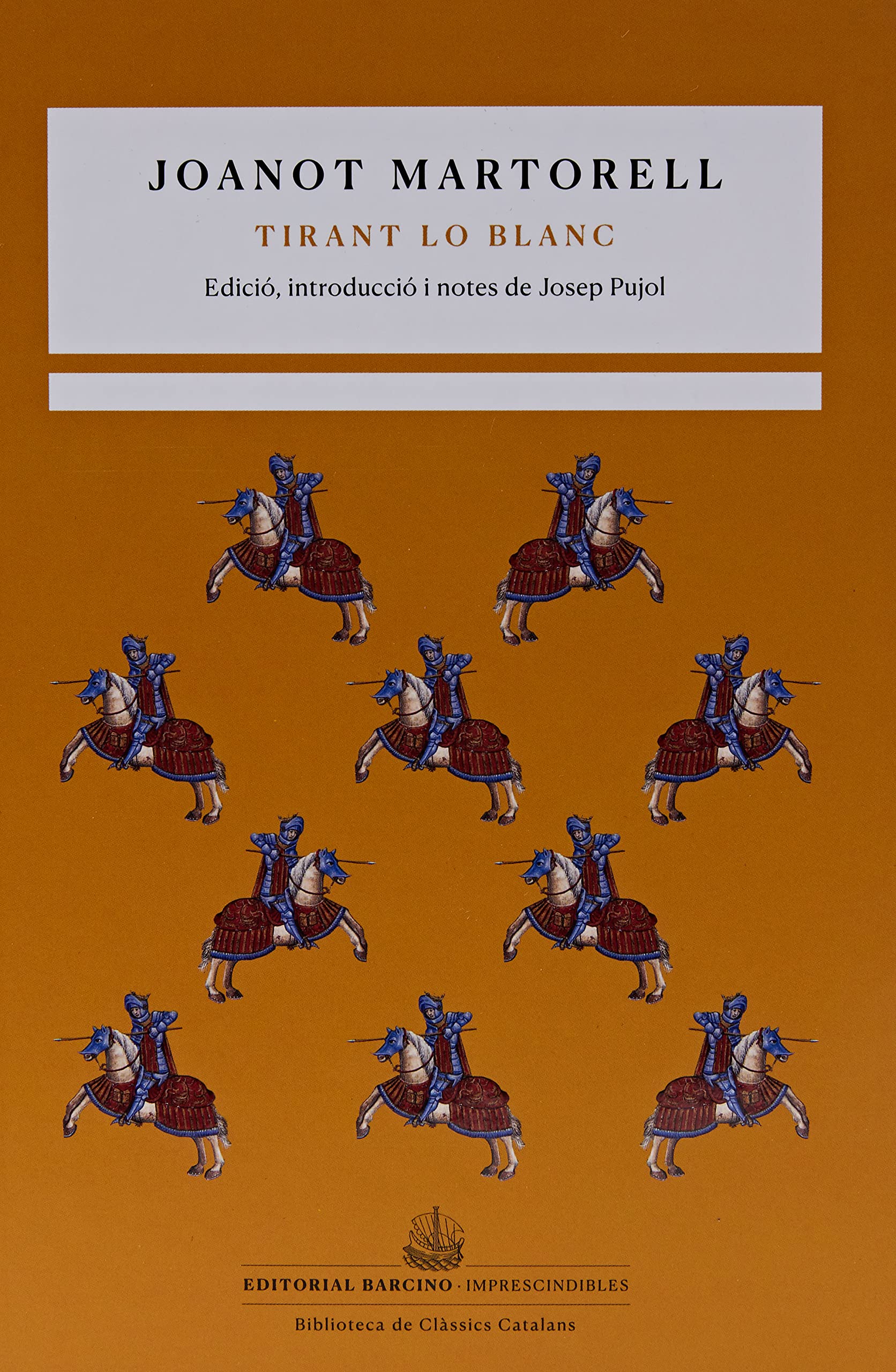 Libro: Tirant lo blanc: 1 (Imprescindibles. Biblioteca de clàssics catalans)