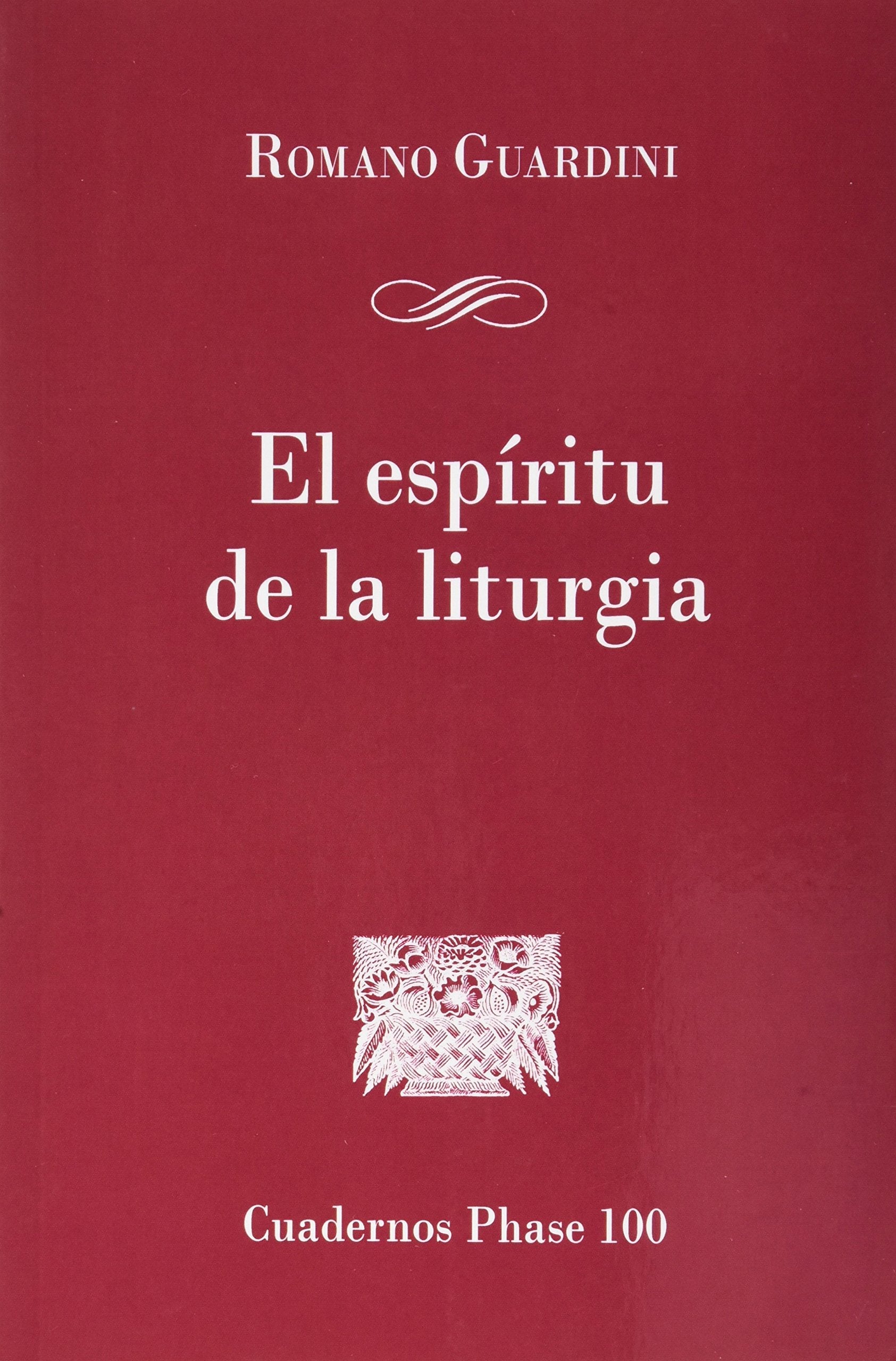 Libro: Espiritu De La Liturgia, El: 100 (Cuadernos Phase)