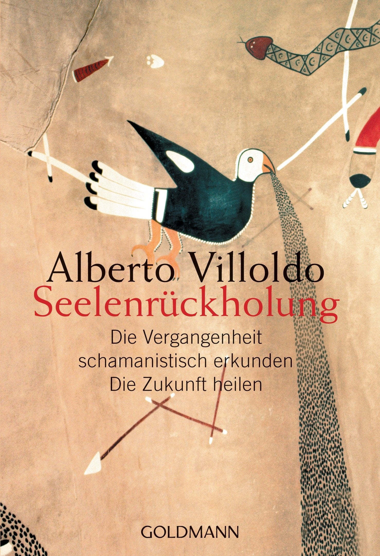 Libro: Seelenrückholung: Die Vergangenheit schamanistisch erkunden - Die Zukunft heilen: 21765