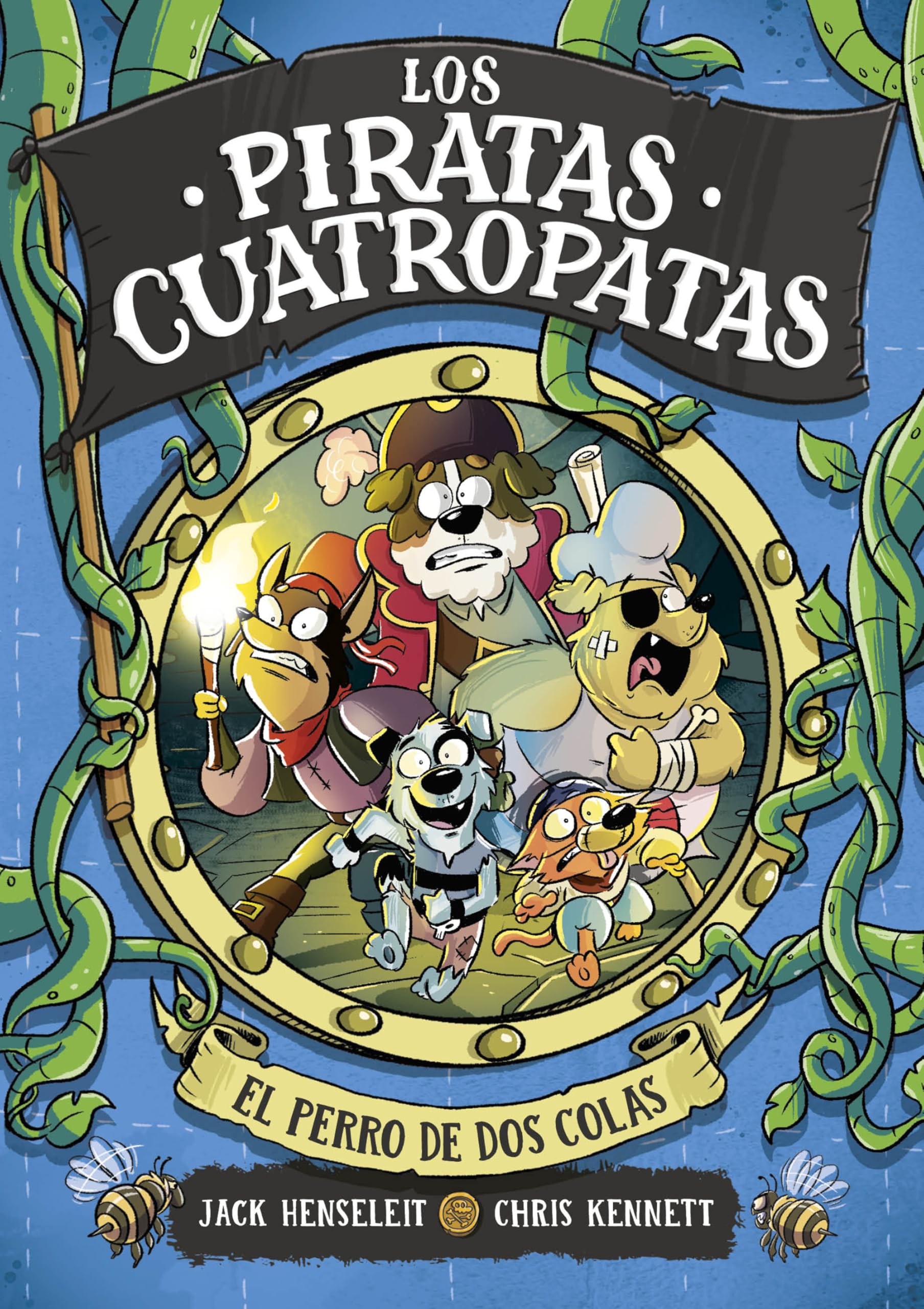 Libro: Los Piratas Cuatropatas 2 - El perro de dos colas (Libros de humor para niños)