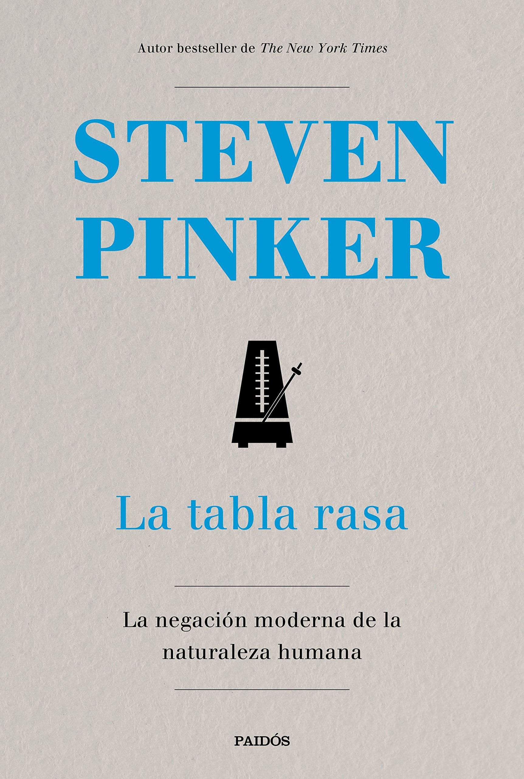 Libro: La tabla rasa: La negación moderna de la naturaleza humana (Contextos)