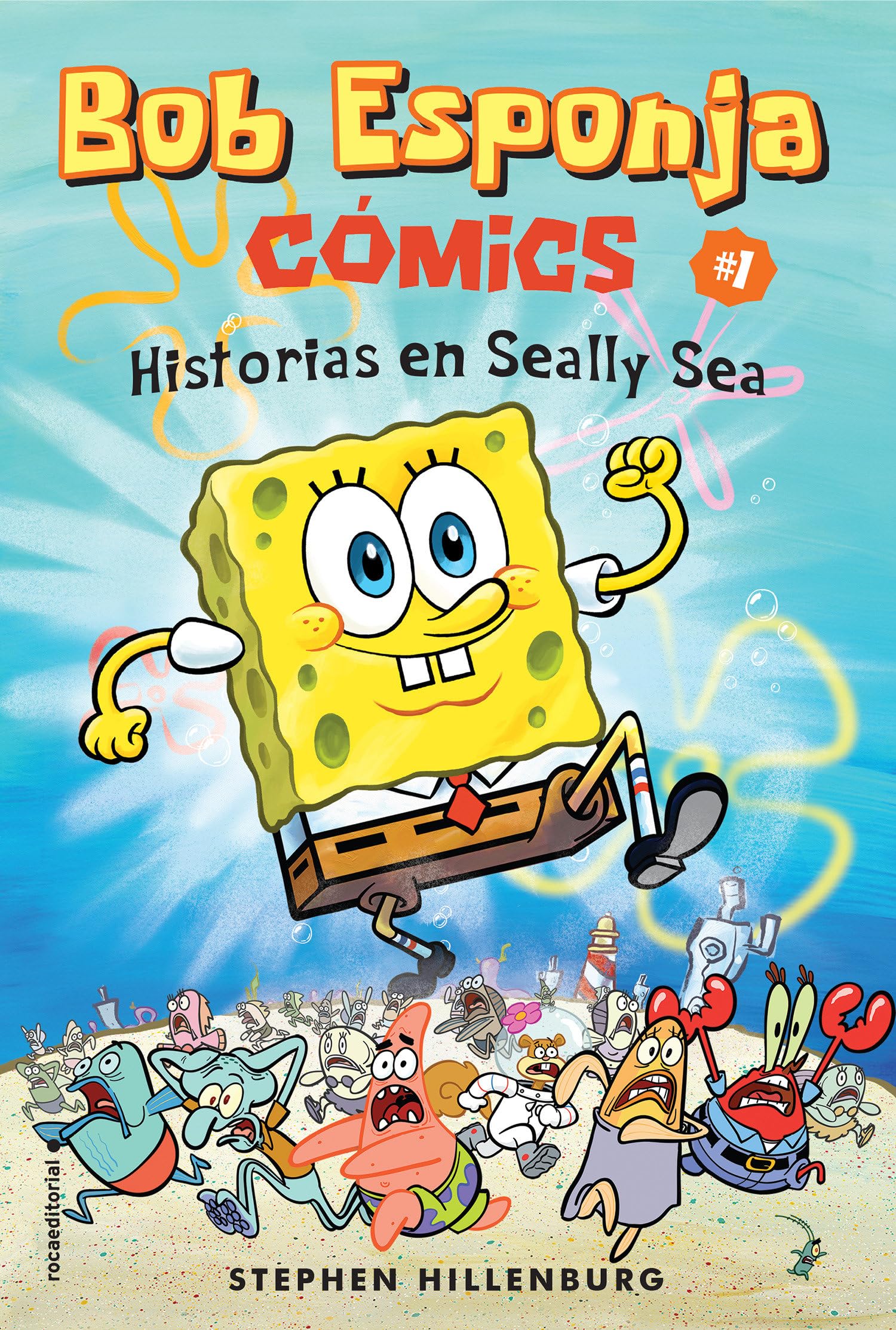 Libro: Bob Esponja. Cómics 1 - Historias en Silly Sea: Historias En Silly Sea/ Silly Sea Stories (Roca Infantil y Juvenil)