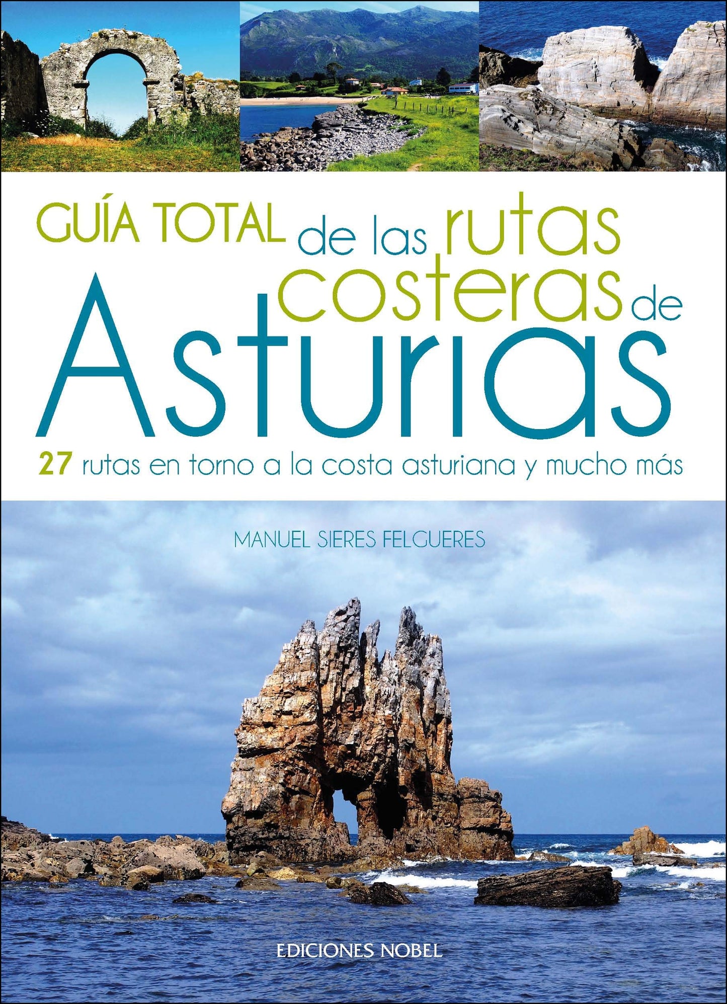 Libro: Guía total de las rutas costeras de Asturias: Rutas y senderismo en Asturias