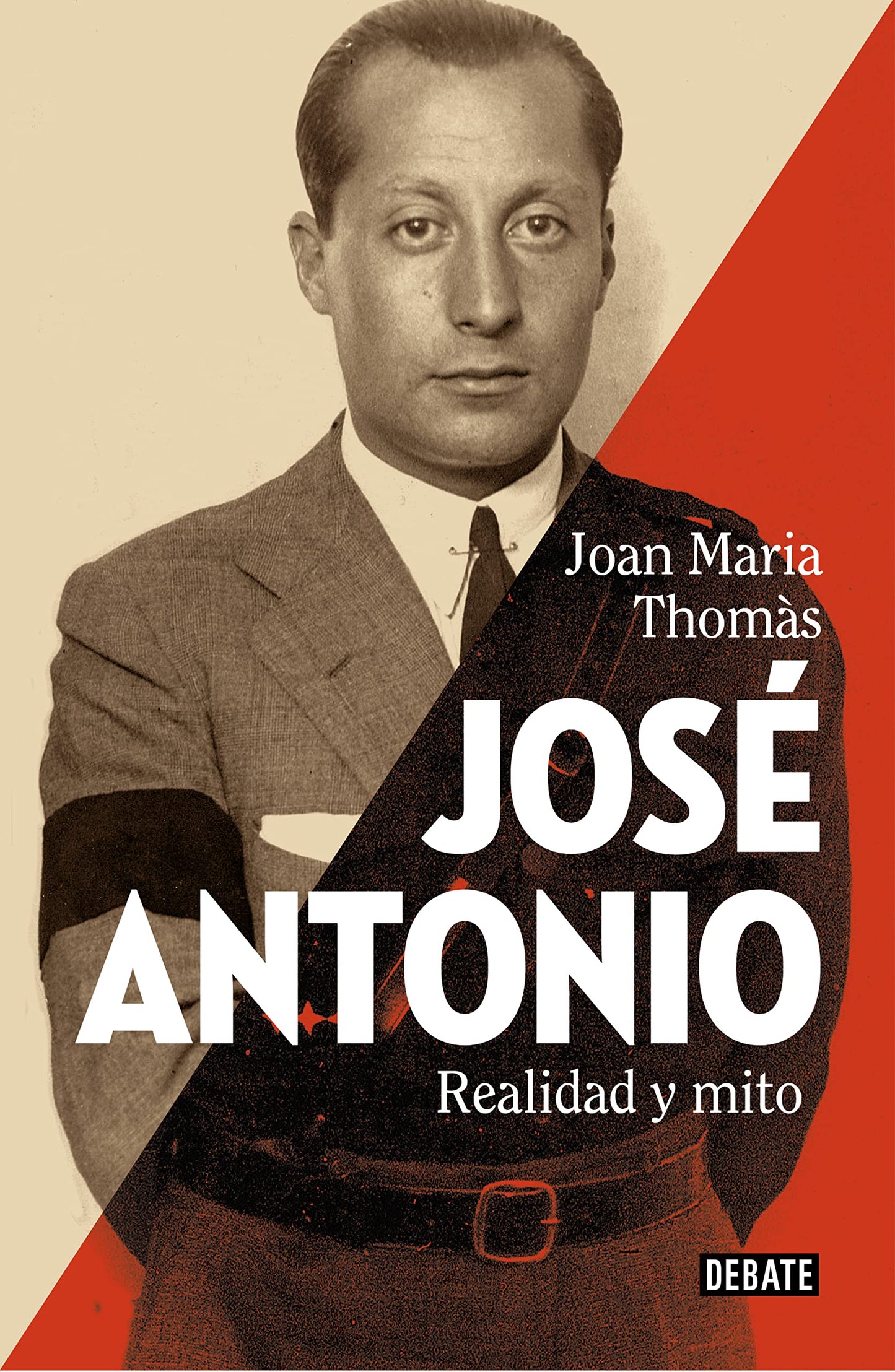 Libro: José Antonio: Realidad y mito (Biografías y Memorias)