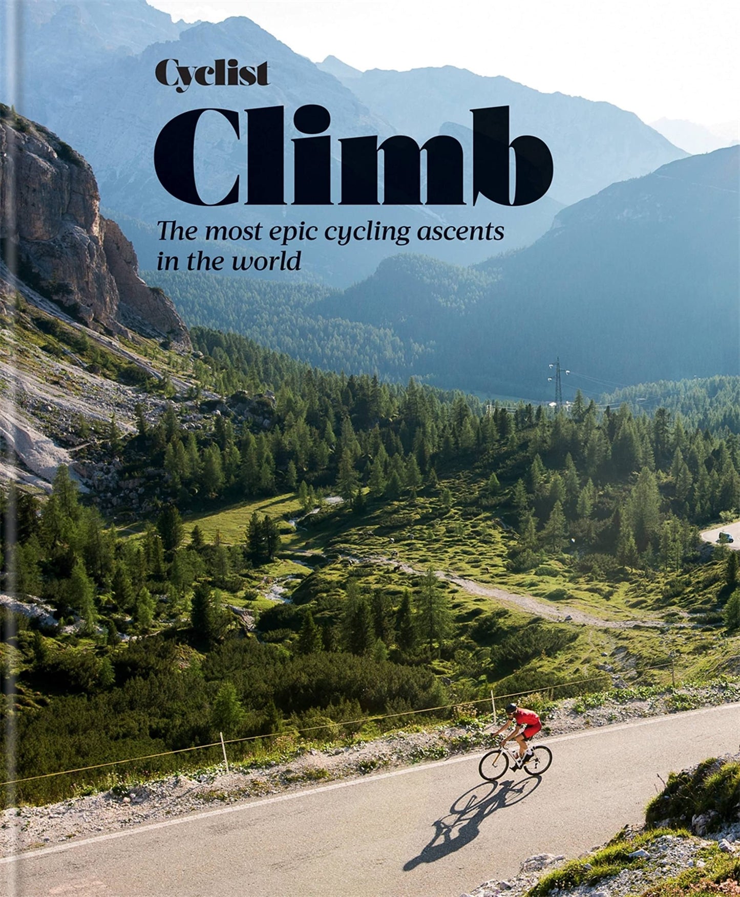 Libro: Cyclist - Climb: The most epic cycling ascents in the world