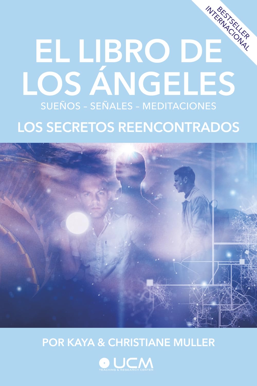Libro: El libro de los Ángeles: Los secretos reencontrados (Spanish Edition)