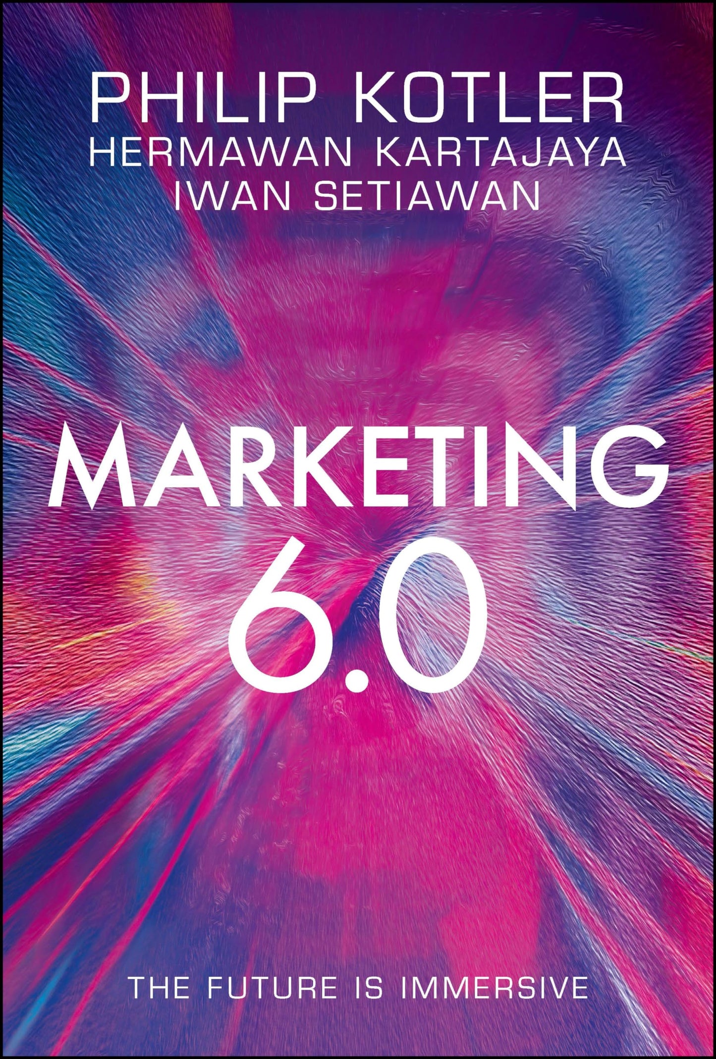 Libro: Marketing 6.0: The Future Is Immersive