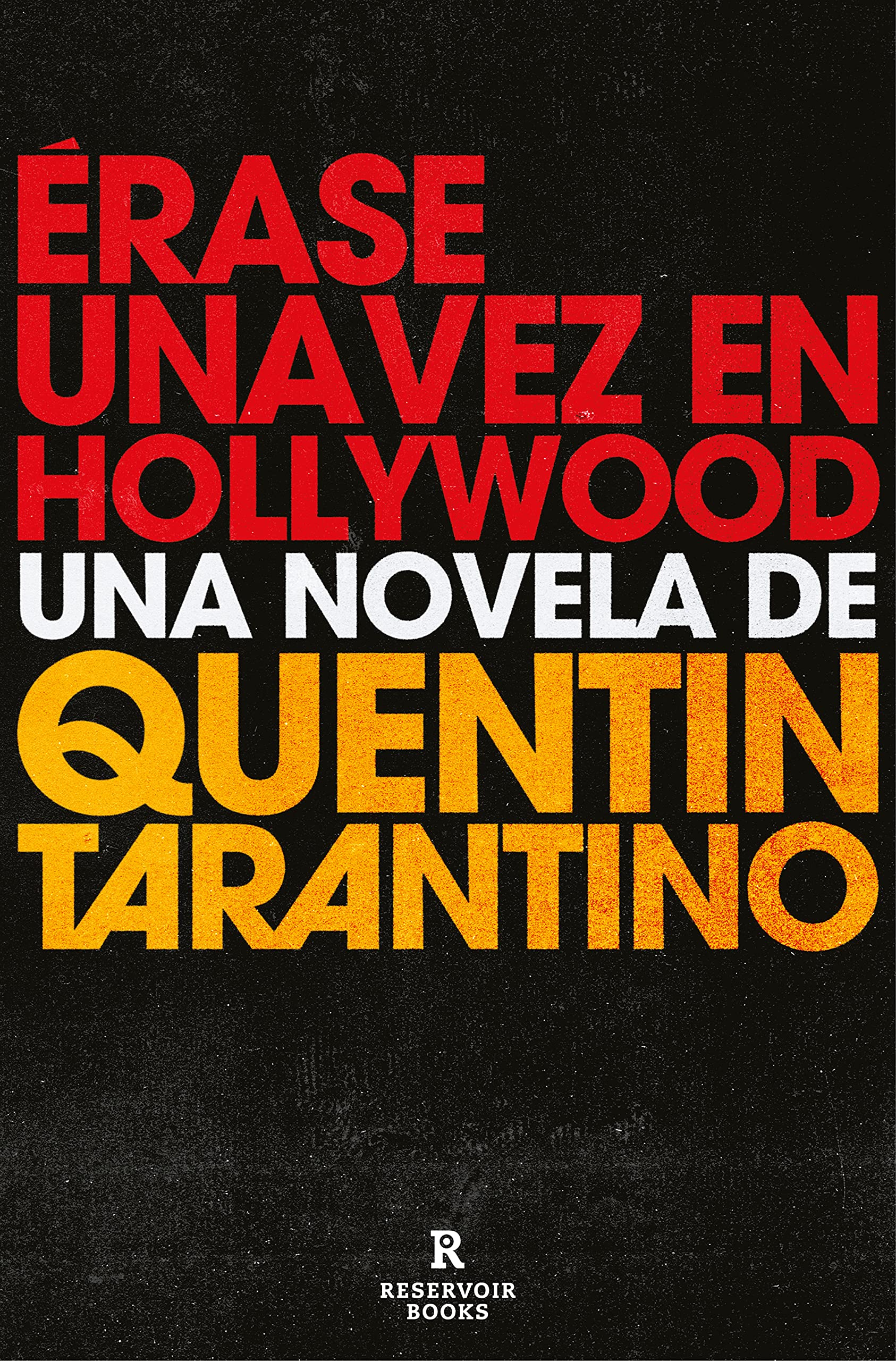 Libro: Érase una vez en Hollywood / Once Upon a Time in Hollywood (Spanish Edition)