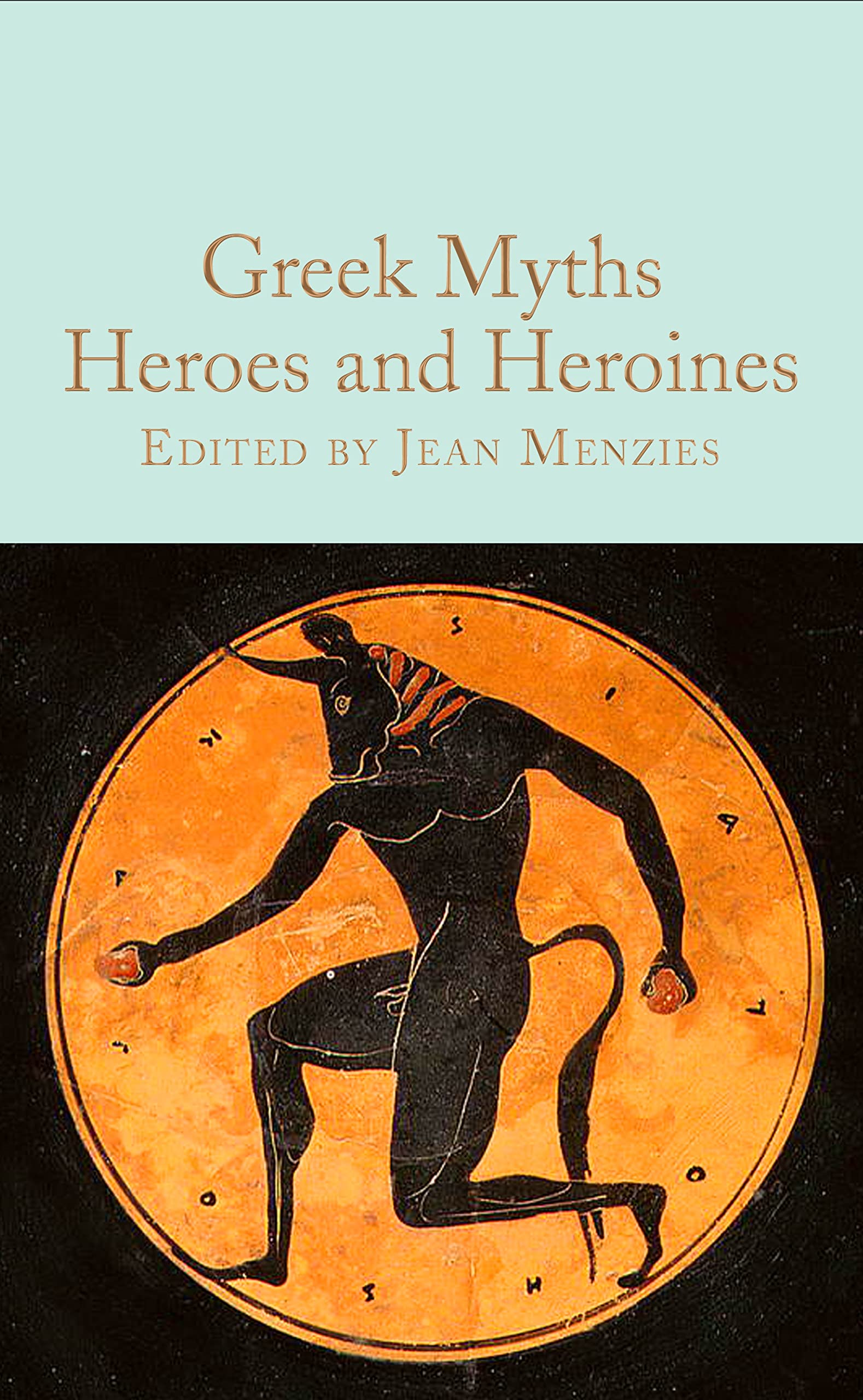 Libro: Greek Myths: Heroes and Heroines: Collector's Library (Macmillan Collector's Library)