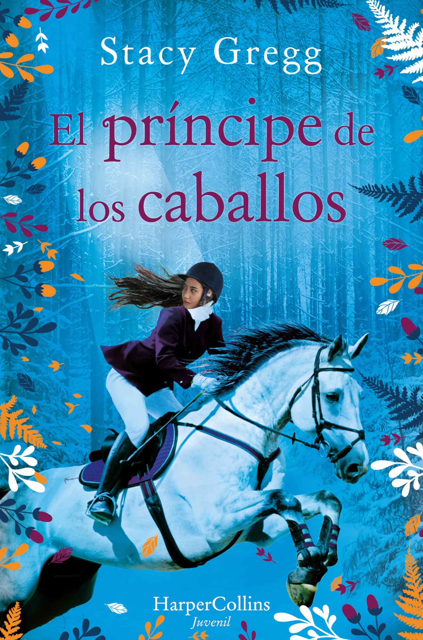 Libro: El príncipe de los caballos (Prince of ponies) (Spanish Edition)