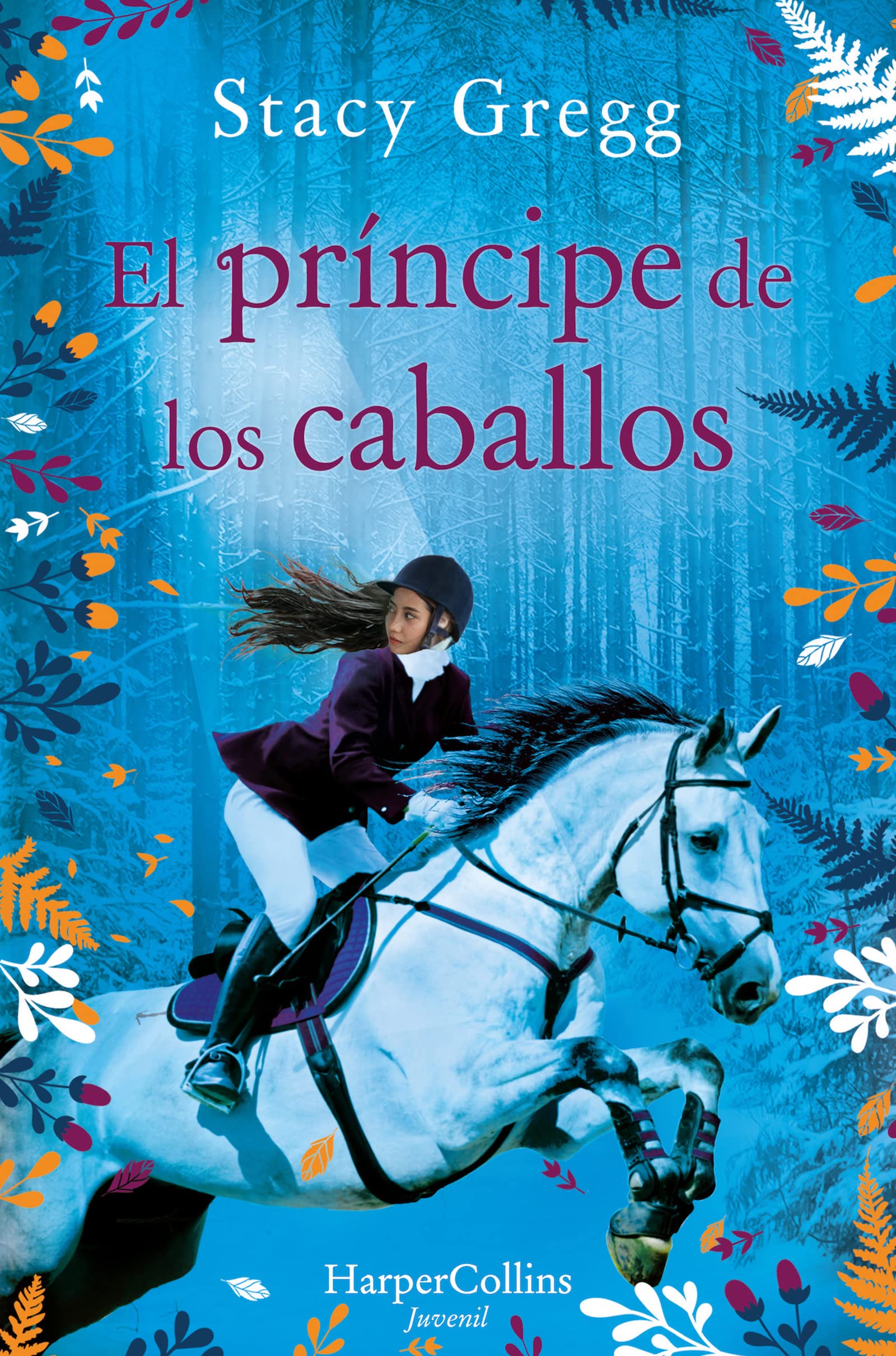 Libro: El príncipe de los caballos (Prince of ponies) (Spanish Edition)