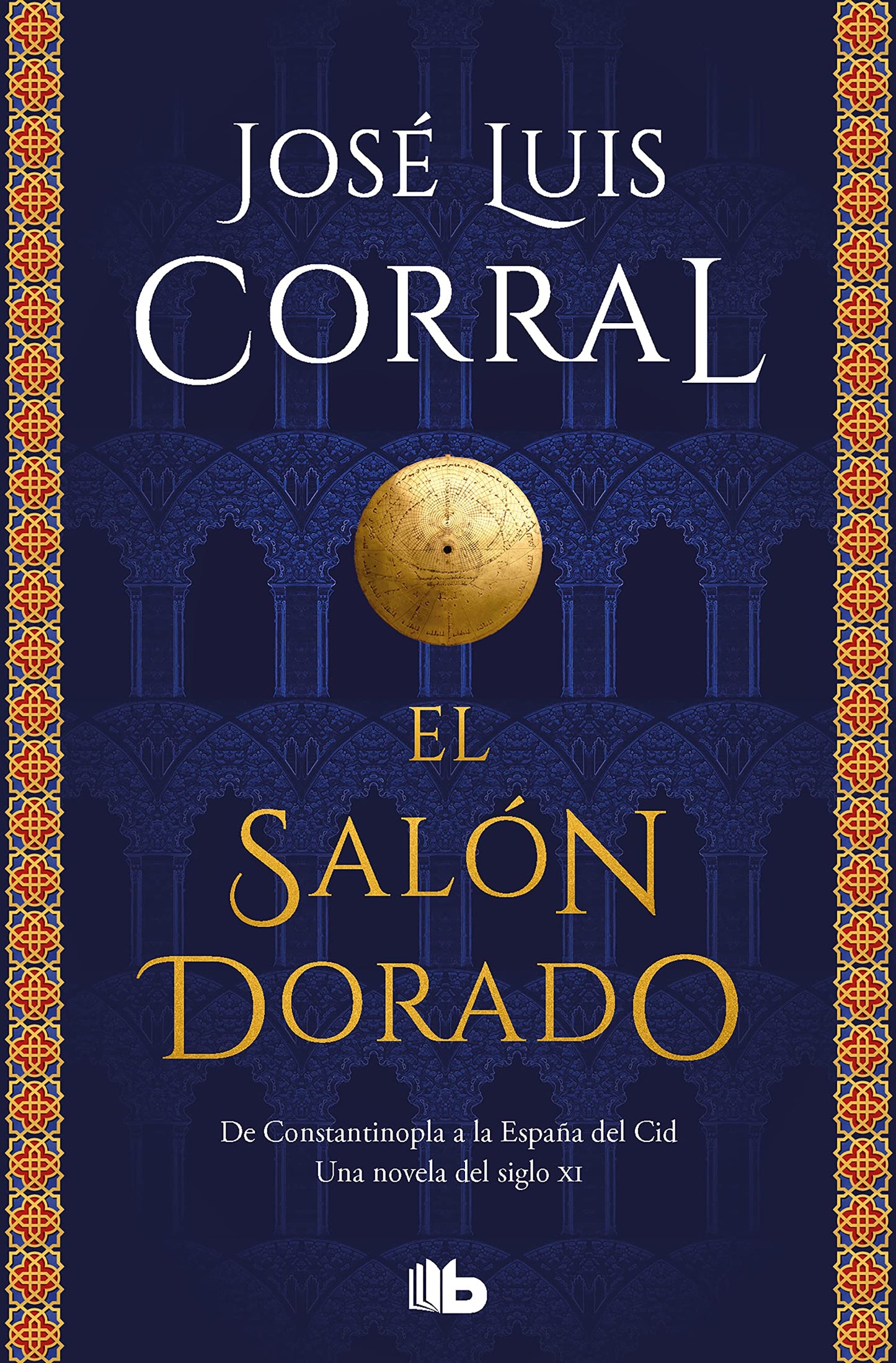 Libro: El salón dorado: De Constantinopla a la España del Cid. Una novela del siglo XI