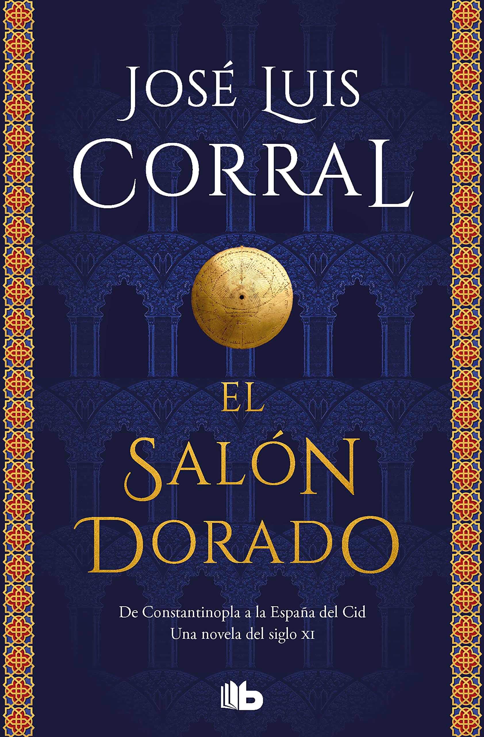 Libro: El salón dorado: De Constantinopla a la España del Cid. Una novela del siglo XI