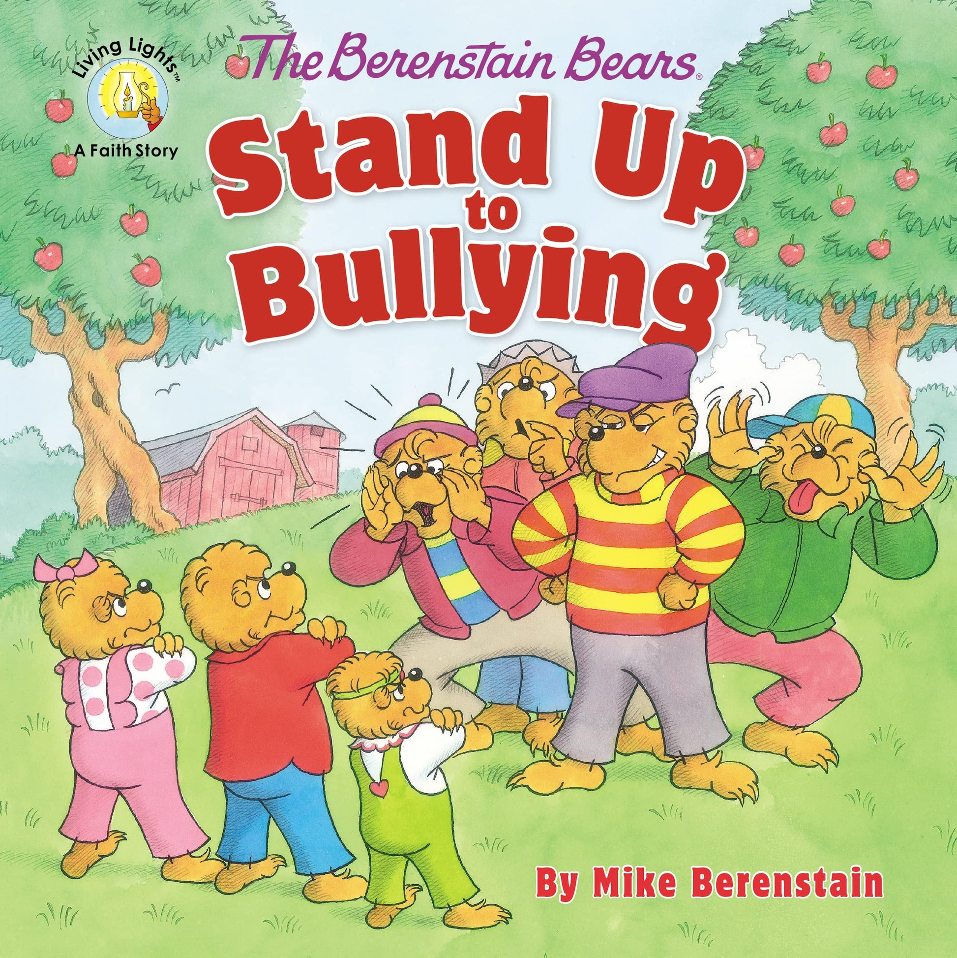 Libro: The Berenstain Bears Stand Up to Bullying (Berenstain Bears/Living Lights: A Faith Story)