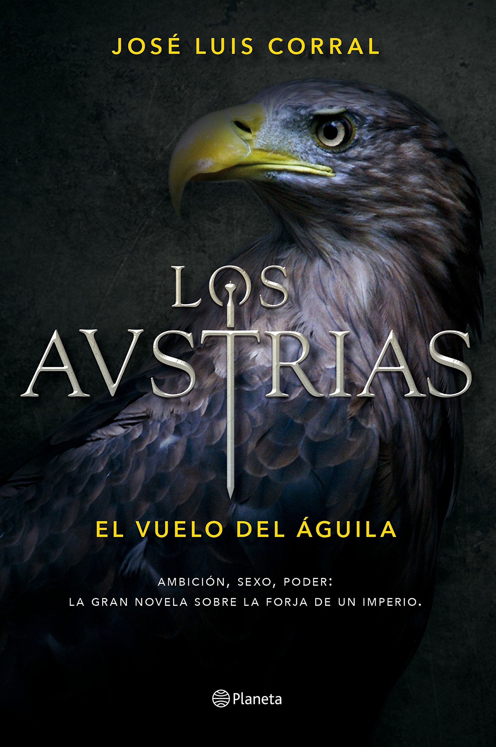 Libro: Los Austrias. El vuelo del águila (Autores Españoles e Iberoamericanos)