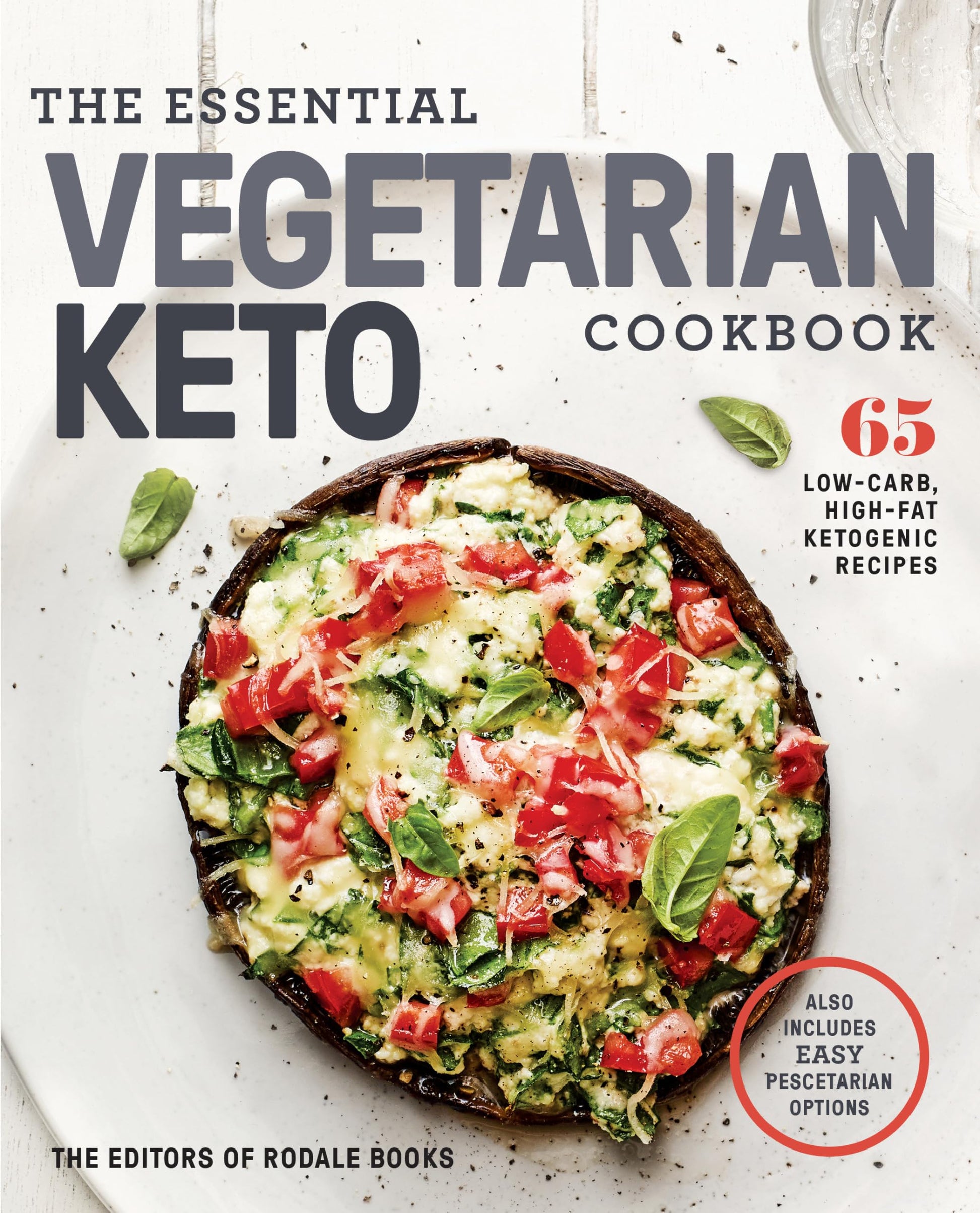 Libro: The Essential Vegetarian Keto Cookbook: 65 Low-Carb, High-Fat Ketogenic Recipes: A Keto Diet Cookbook