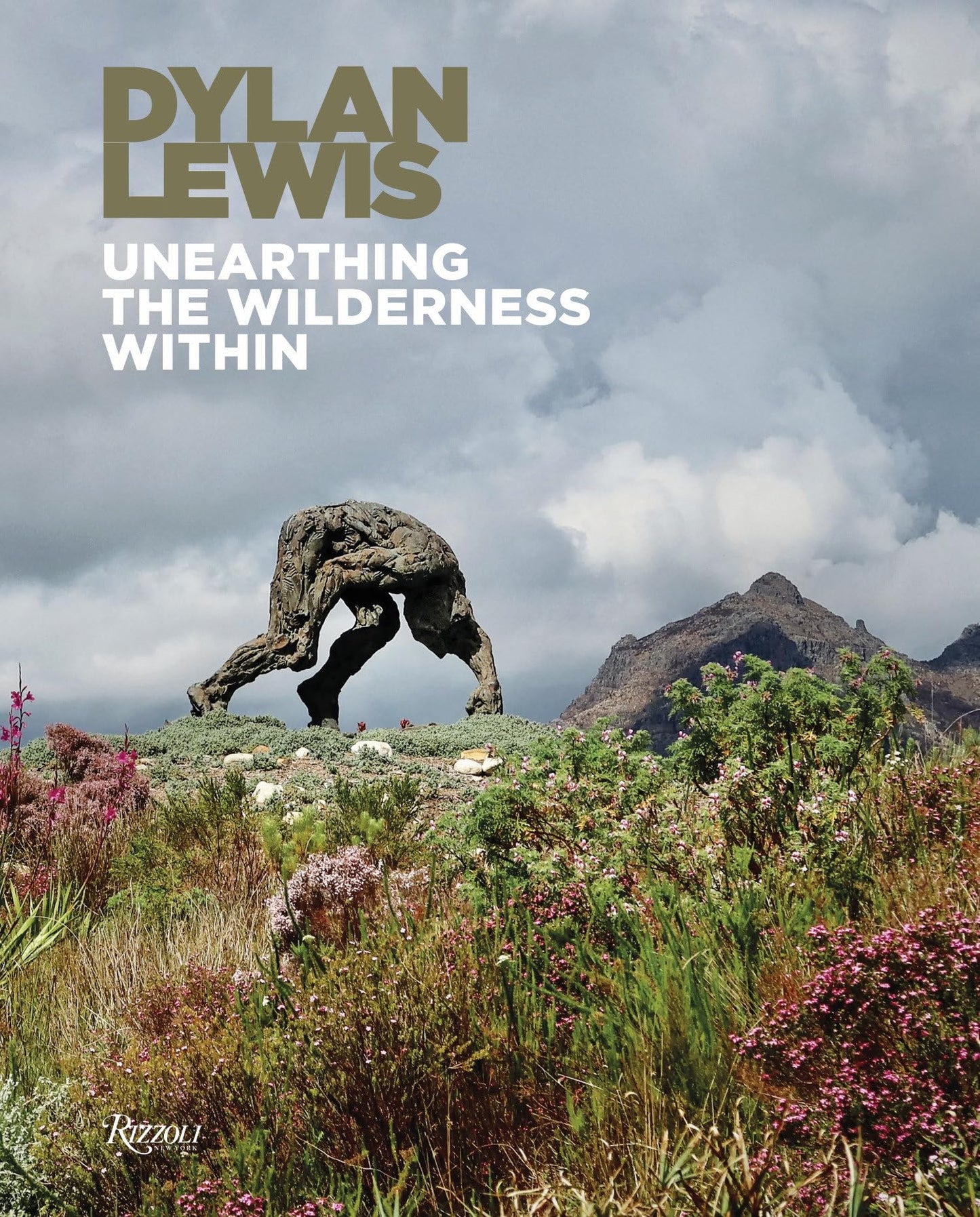 Libro: Dylan Lewis: Unearthing the Wilderness Within