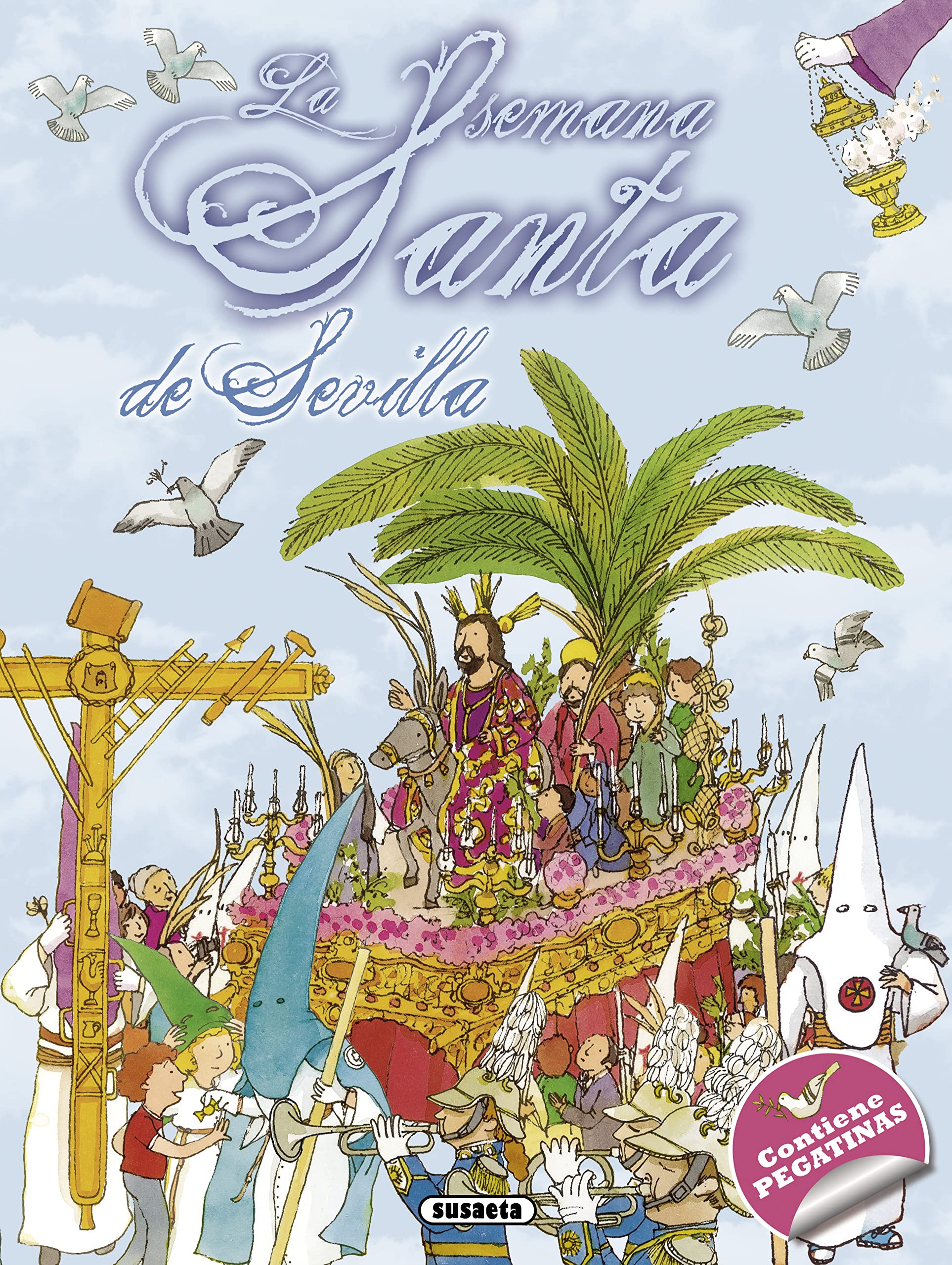 Libro: La Semana Santa de Sevilla (Tradiciones con pegatinas)