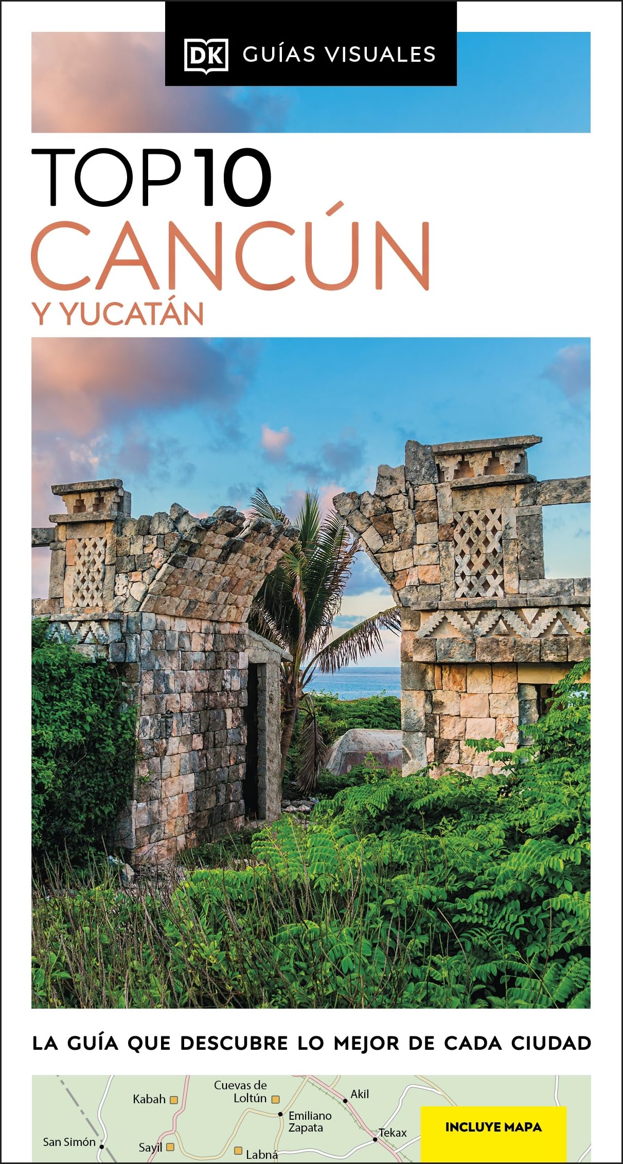 Libro: Cancún y Yucatán Guía Top 10 (Pocket Travel Guide) (Spanish Edition)