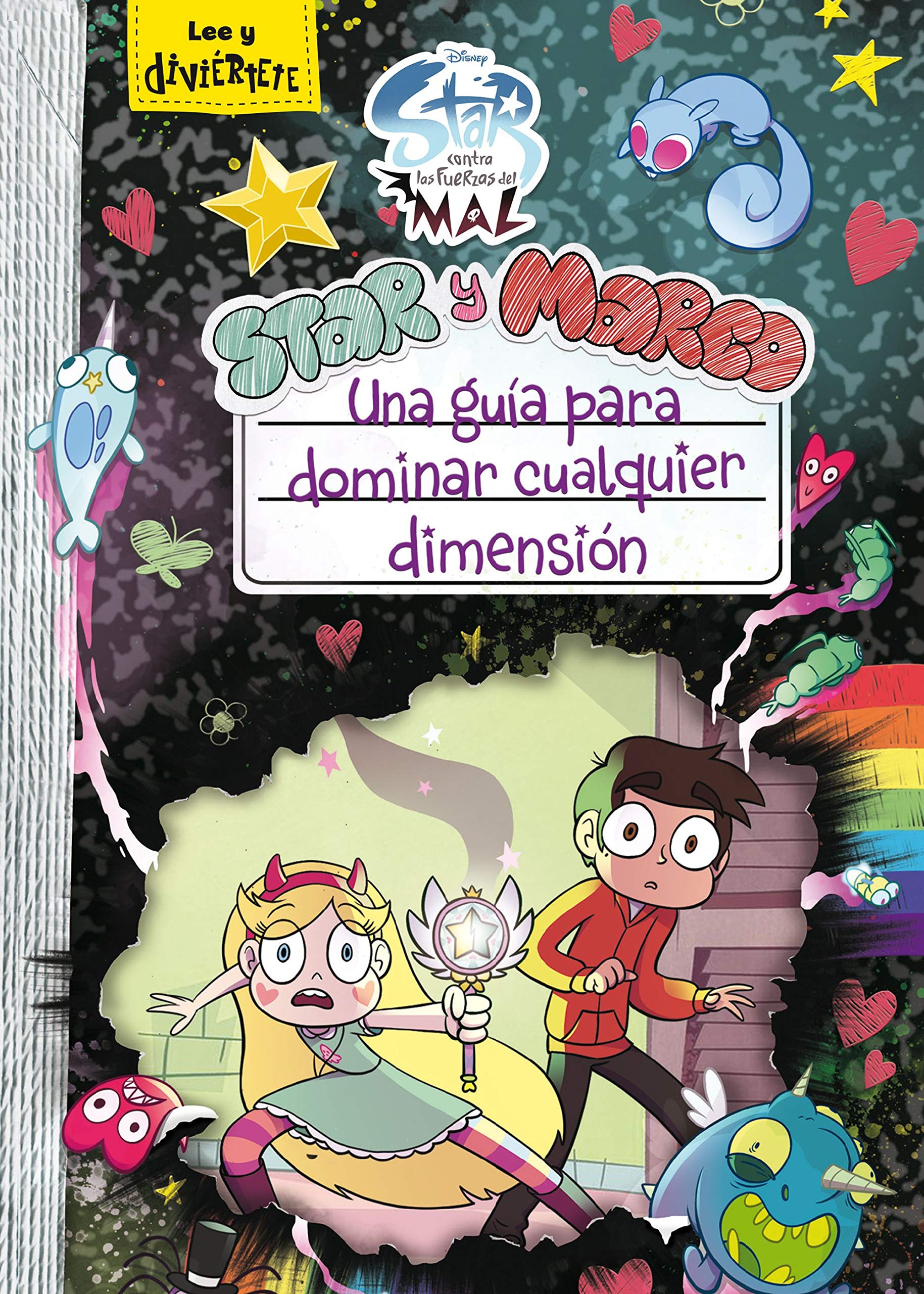 Libro: Star vs. las Fuerzas del Mal. Una guía para dominar cualquier dimensión (Disney. Star contra las Fuerzas del Mal)