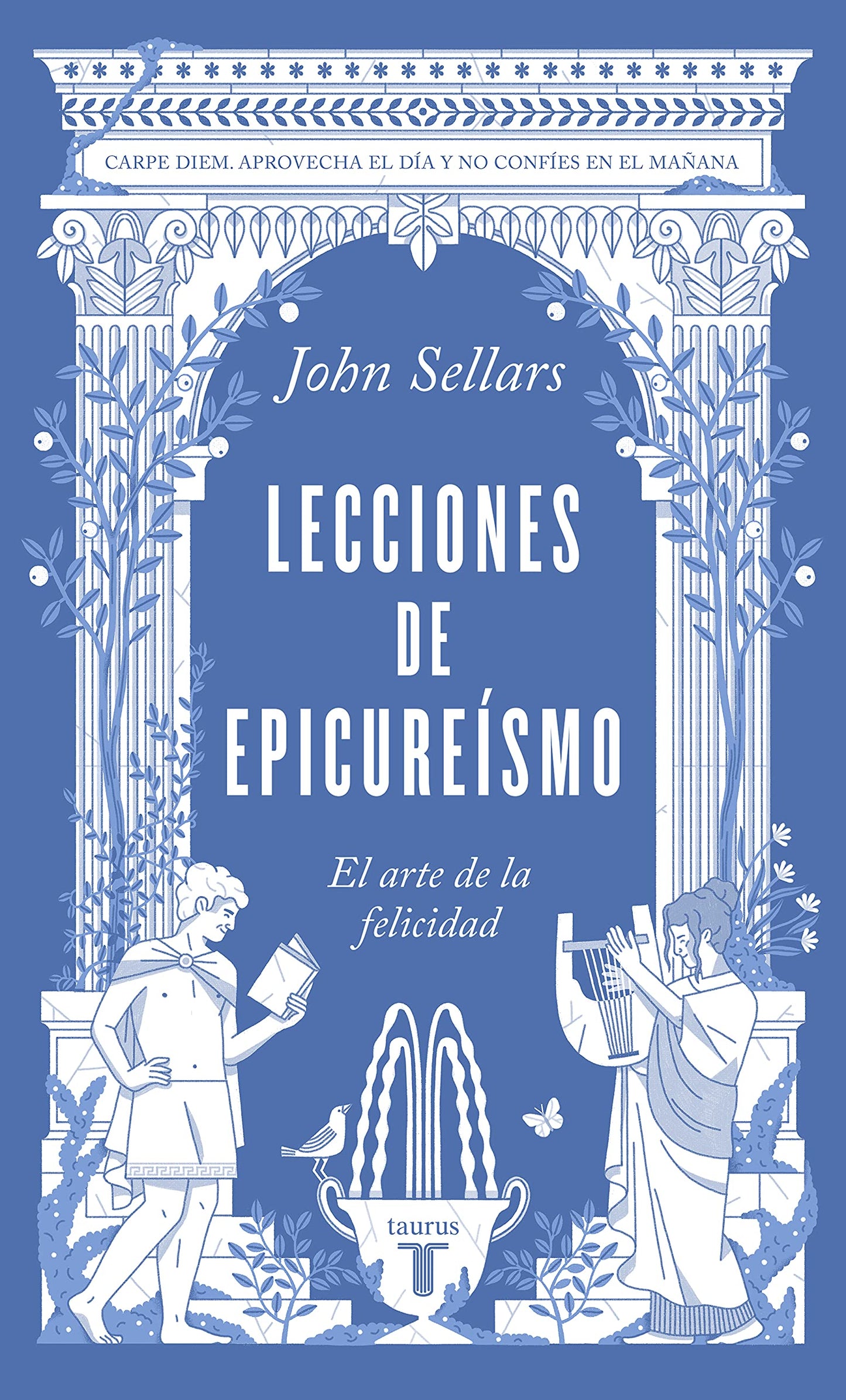 Libro: Lecciones de epicureísmo: El arte de la felicidad (Filosofía)