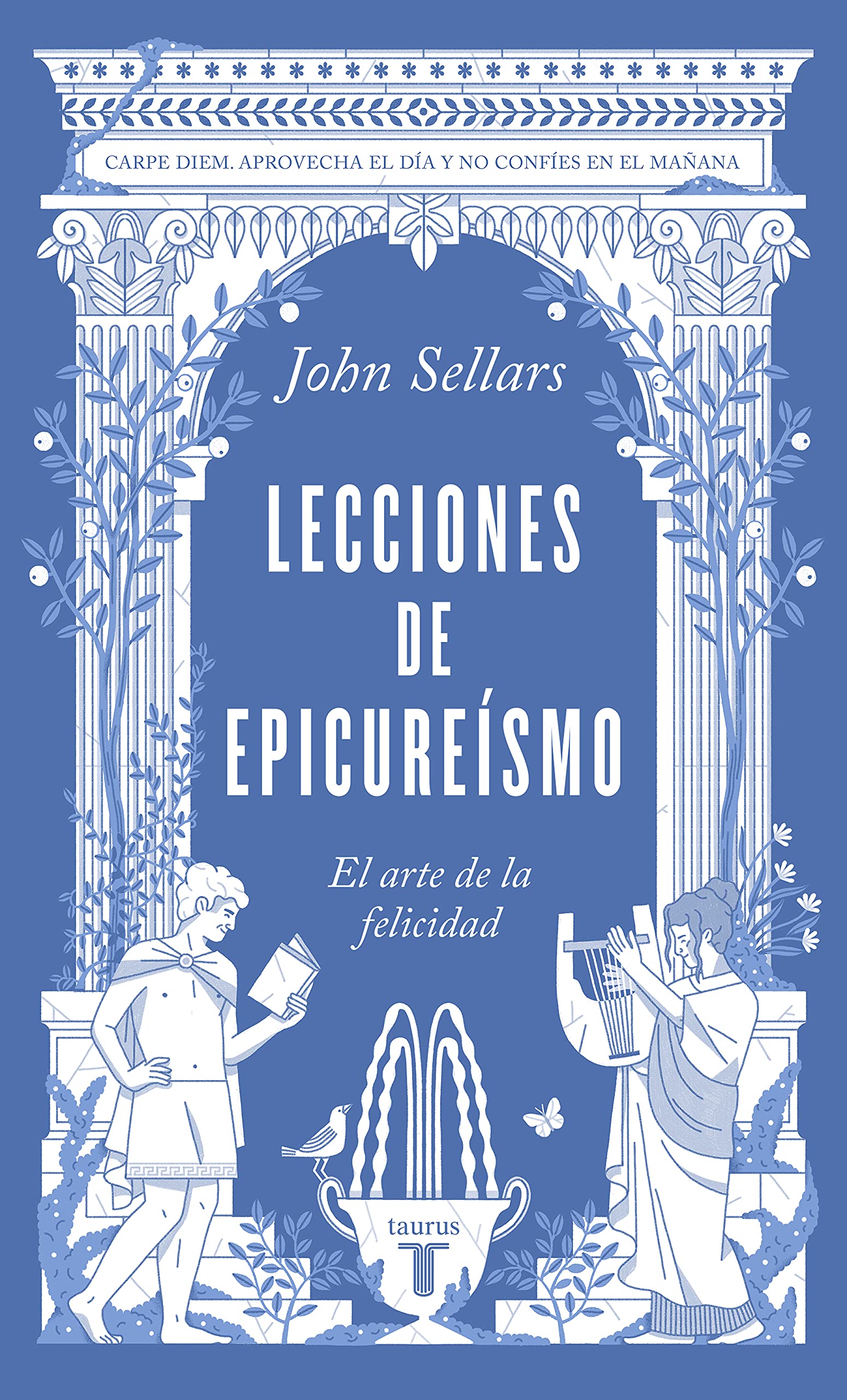 Libro: Lecciones de epicureísmo: El arte de la felicidad (Filosofía)