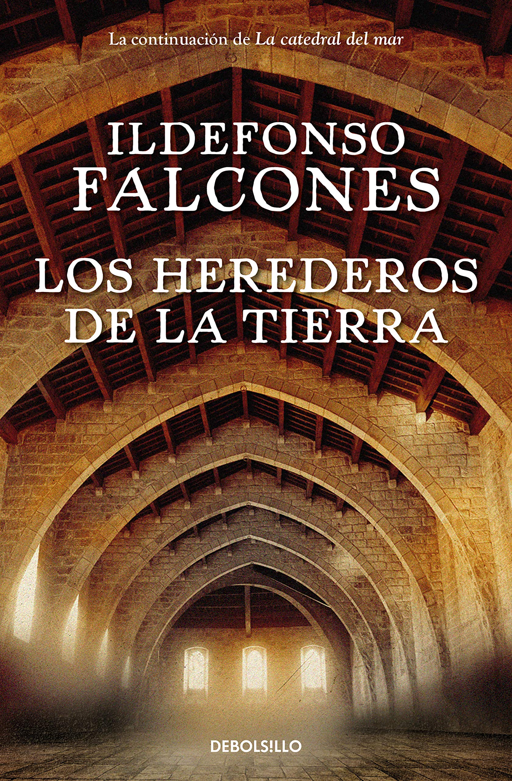 Los herederos de la tierra (La catedral del mar 2) (Best Seller)
