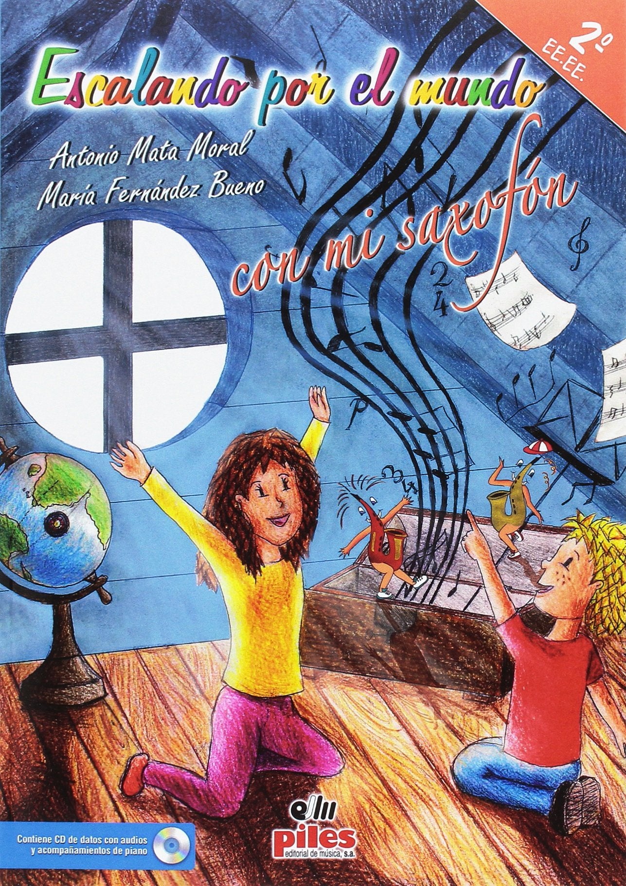 Libro: Escalando por el mundo con mi saxofón 2º E.E.E.E.+cd