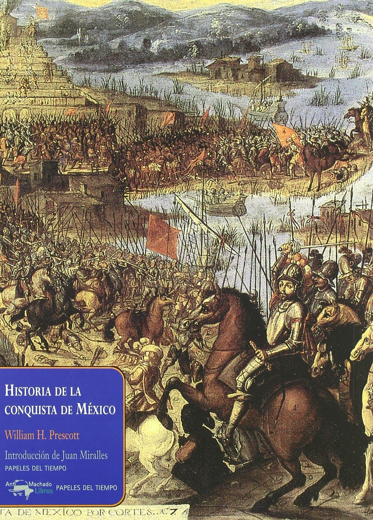 Libro: Historia de la conquista de México (Spanish Edition)