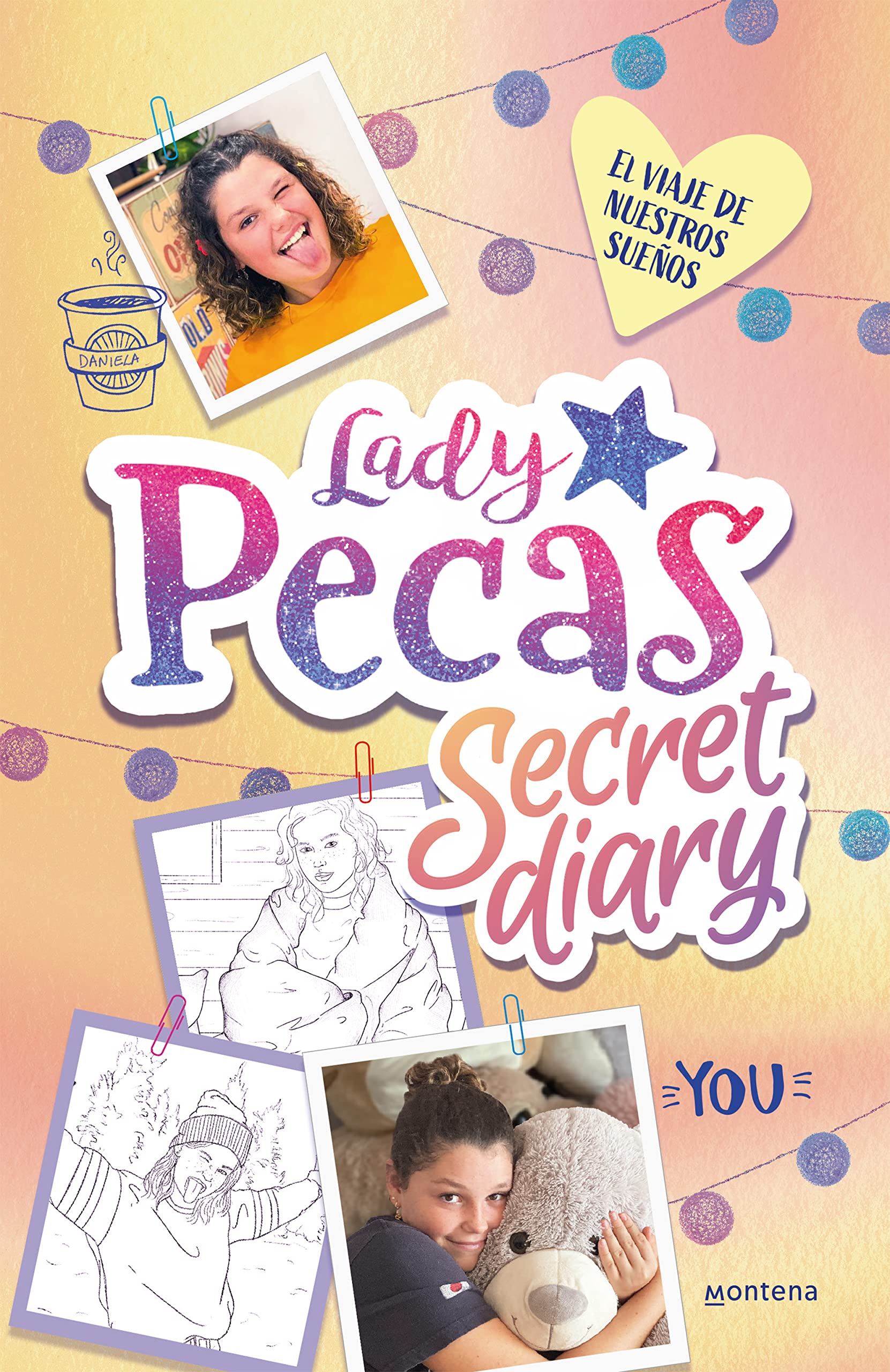 Libro: El viaje de nuestros sueños (Lady Pecas Secret Diary 2)
