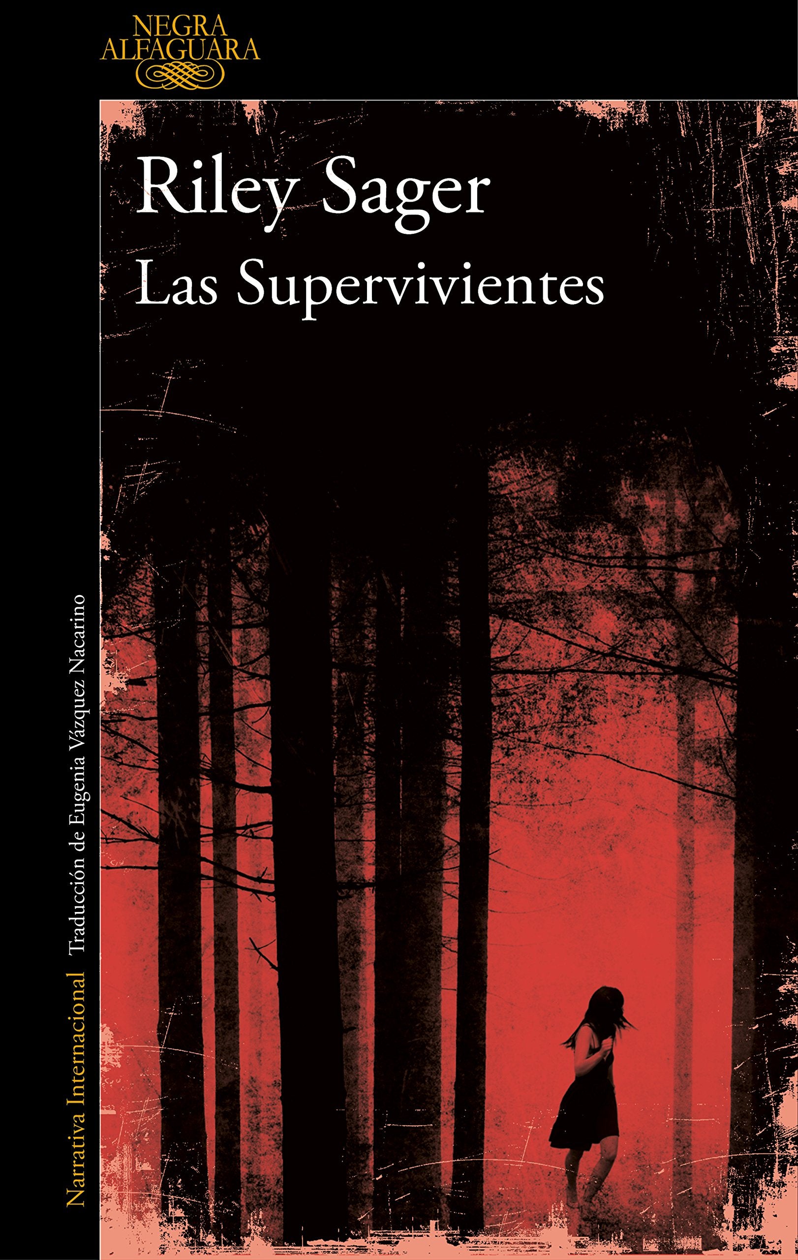 Libro: Las Supervivientes (Alfaguara Negra)