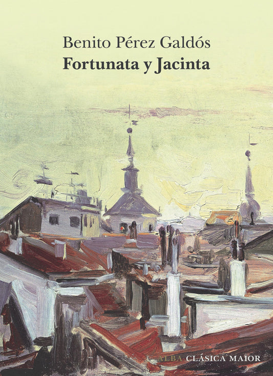 Fortunata y Jacinta: XCIX (Clásica Maior)