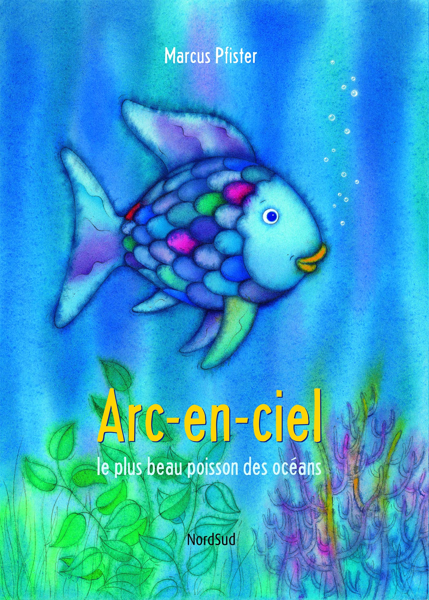 Libro: Arc-en-ciel le plus beau poisson des océans
