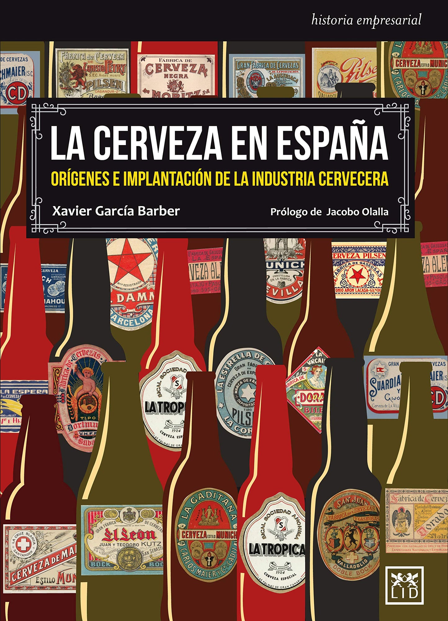 Libro: La Cerveza En España (Historia empresarial)