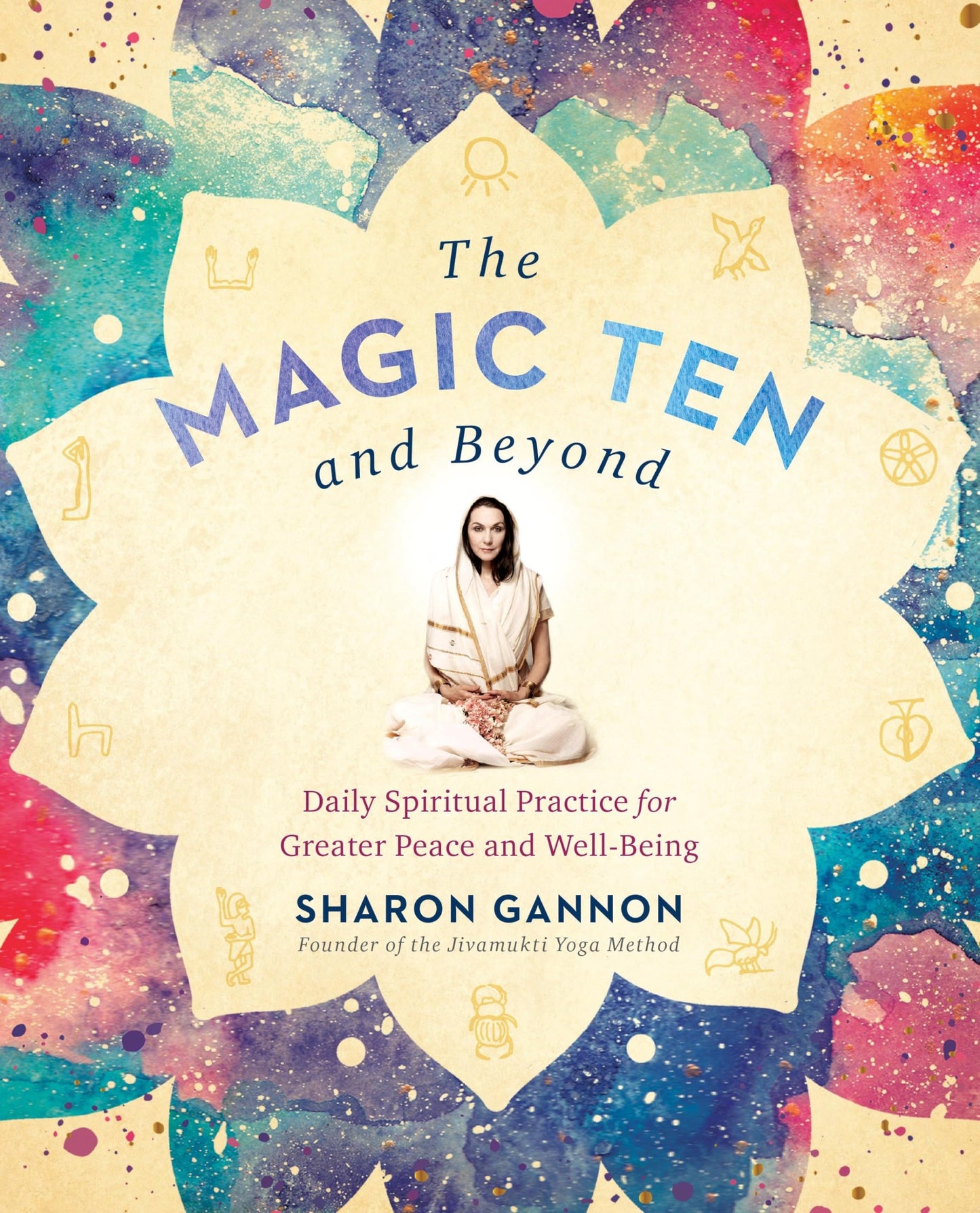 Libro: The Magic Ten and Beyond: Daily Spiritual Practice for Greater Peace and Well-Being